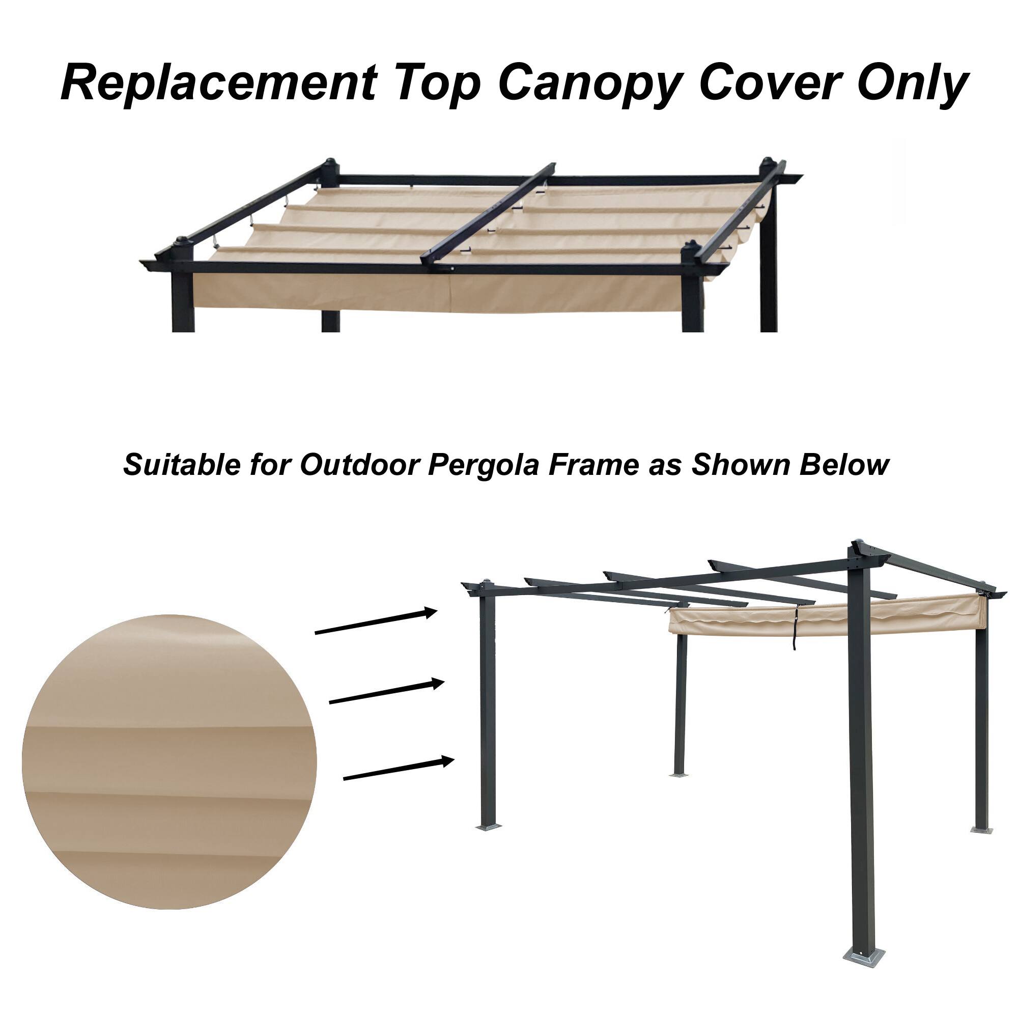 Replacement Top Canopy Cover Only

Suitable for Outdoor Pergola Frame as Shown Below