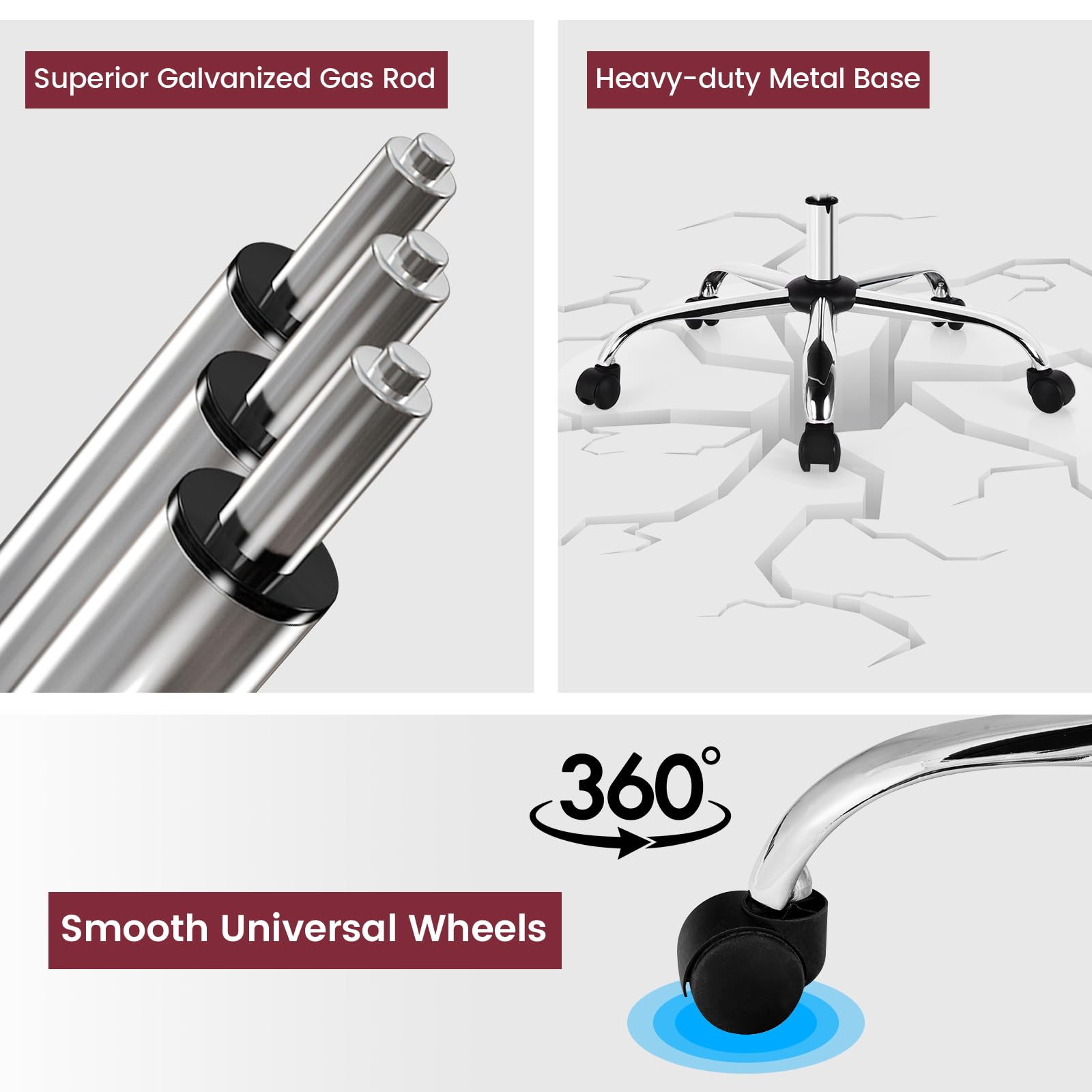 The text on the image can be grouped and corrected as follows:

1. Superior Galvanized Gas Rod:
This text describes a product that is made of high-quality materials and is designed to withstand various weather conditions. The "galvanized" part refers to the process of coating the rod with a protective layer of zinc to prevent rust and corrosion.

2. Heavy-duty Metal Base:
This text describes a product that is made of sturdy materials and is designed to support heavy loads or equipment. The "heavy-duty" part indicates that the base is built to withstand the demands of heavy usage.

3. 360 Smooth Universal Wheels:
This text describes a product that features a unique design with 360-degree rotation, allowing it to move smoothly on various surfaces. The "universal" part suggests that the wheels are suitable for use in a wide range of applications.

By grouping the text and correcting the spelling and grammar, the image description becomes more cohesive and easier to understand.