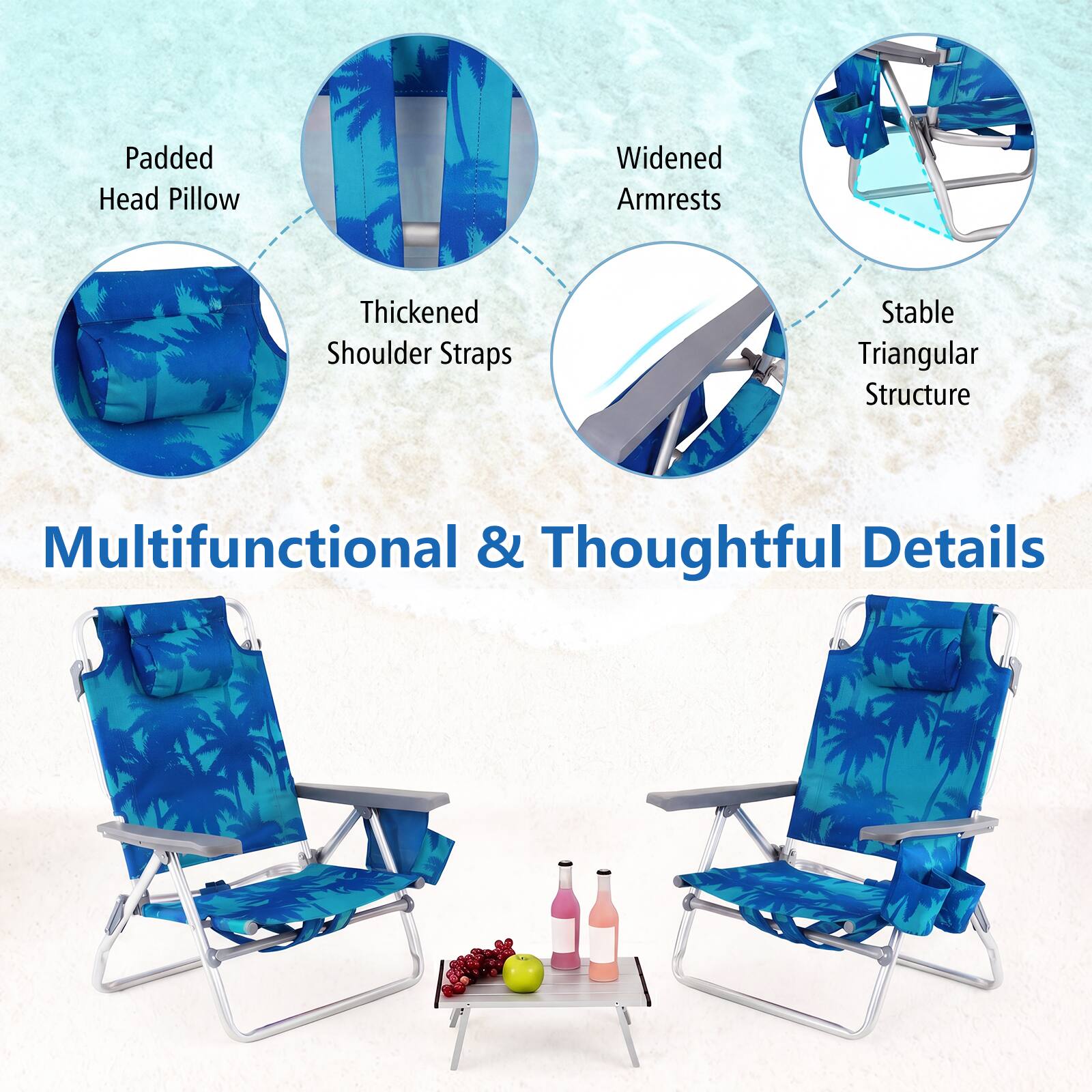 Padded Head Pillow  
Widened Armrests  
Thickened Shoulder Straps  
Stable Triangular Structure  
Multifunctional & Thoughtful Details