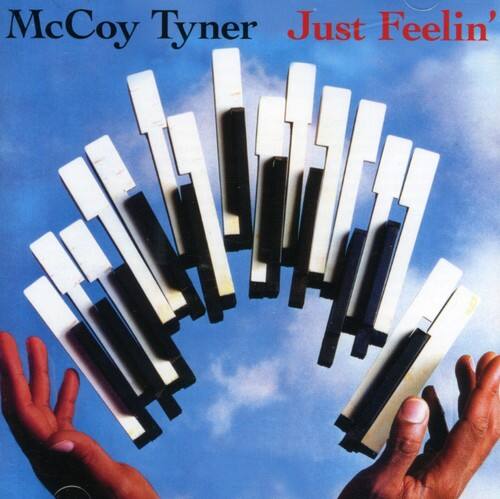 McCoy Tyner - Just Feelin  - COMPACT DISCS