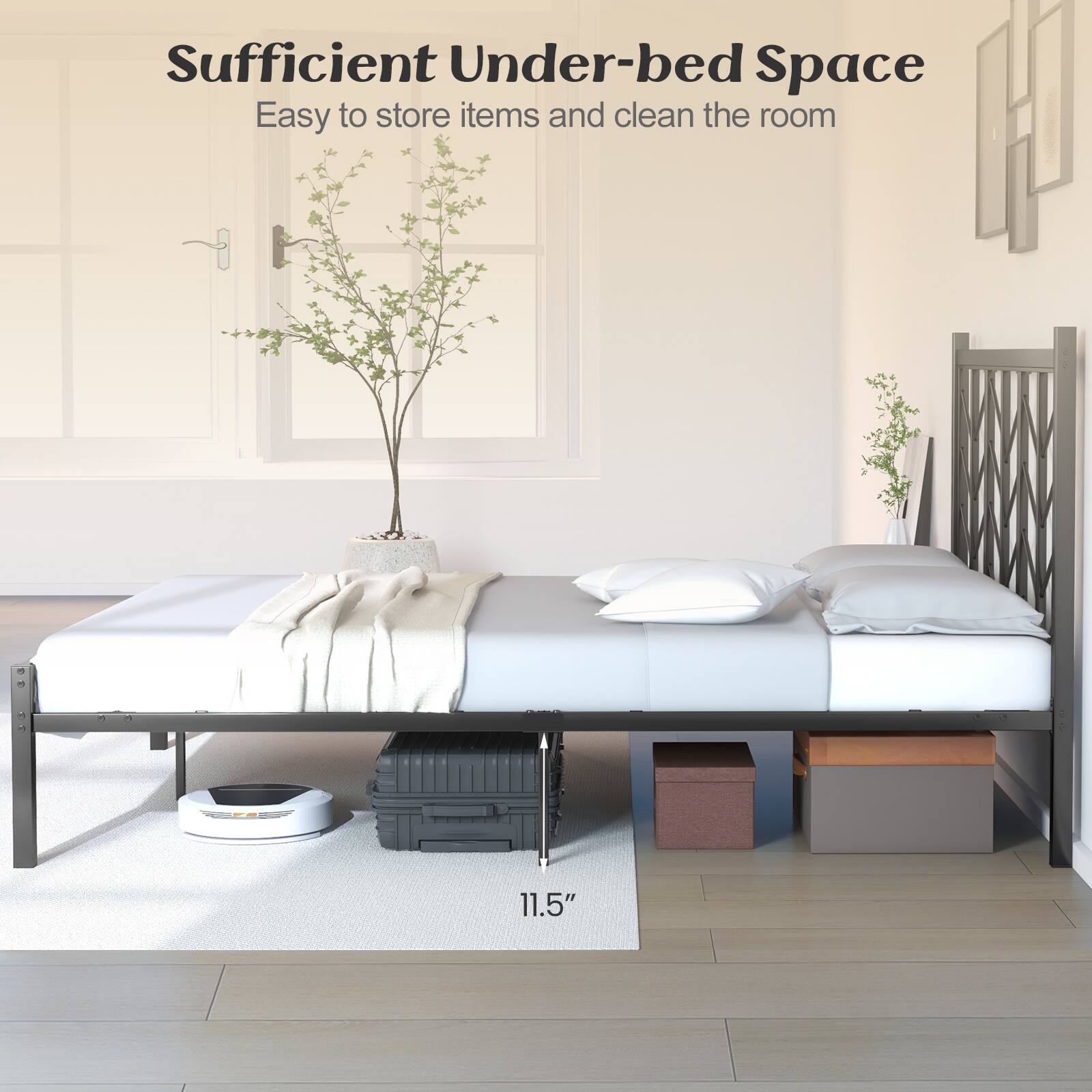 Sufficient Under-bed Space Easy to store items and clean the room 11.5"
