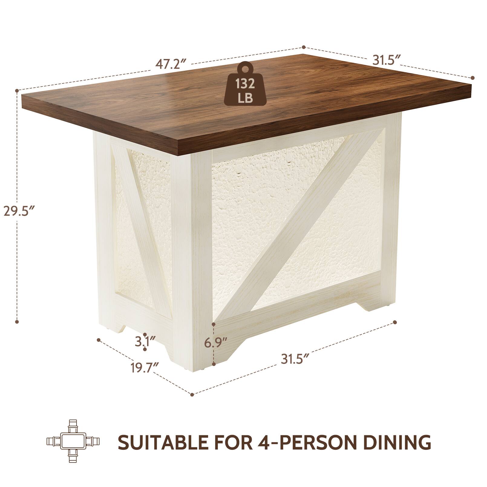 47.2" 132 LB 31.5" 29.5" 3.1" 3 19.7" 6.9" 31.5" SUITABLE FOR 4-PERSON DINING