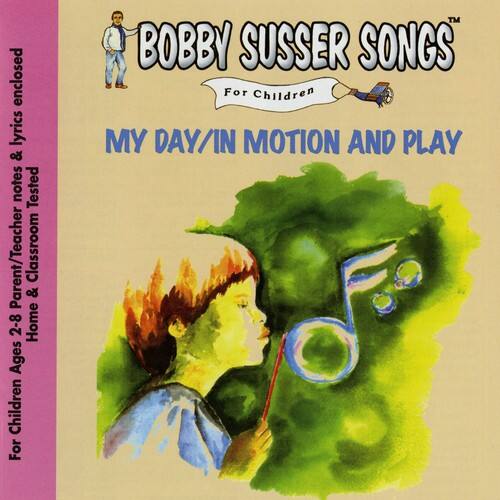 Bobby Susser Singers - My Day / In Motion & Play   - COMPACT DISCS [CD] price history on PriceWatchPro