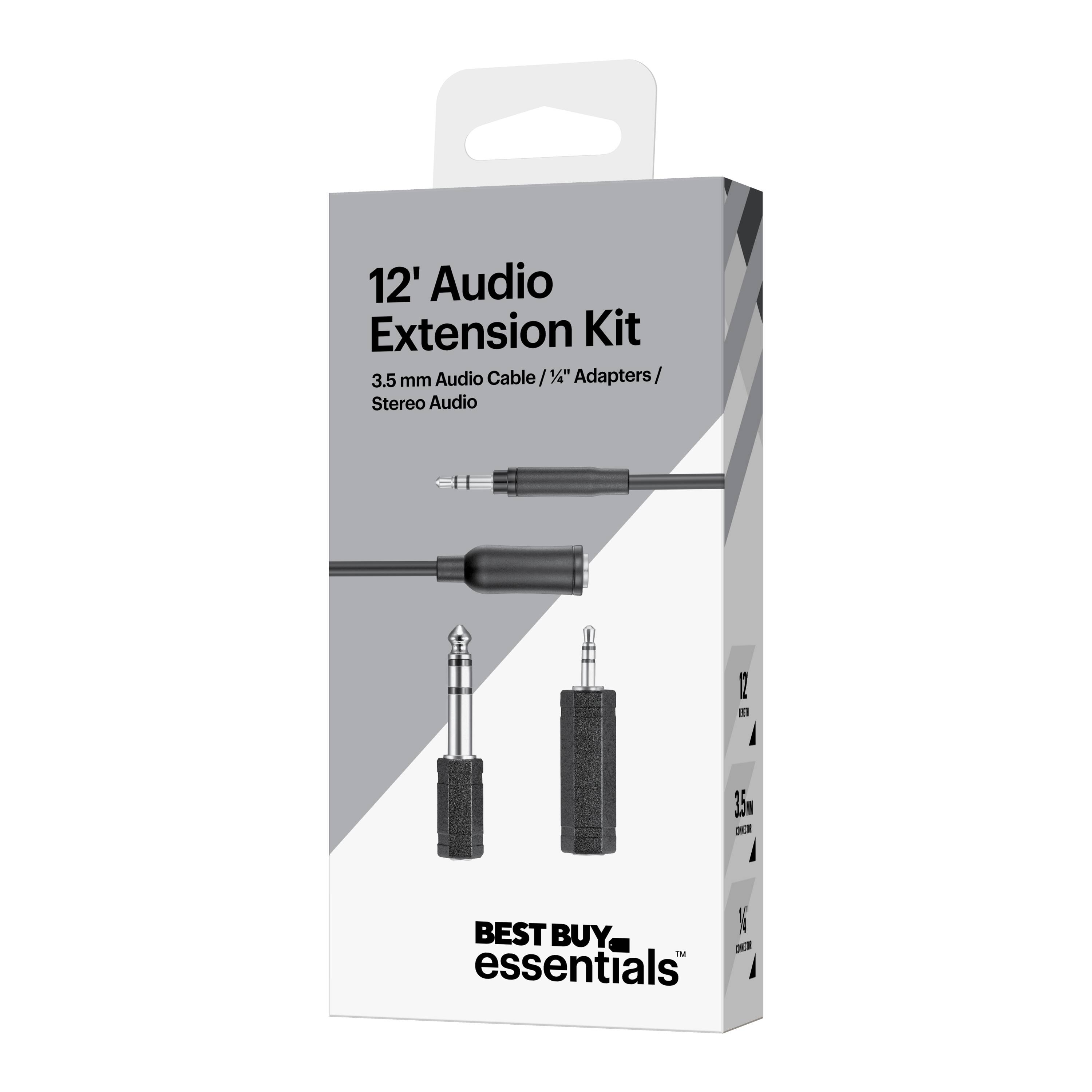12' Audio Extension Kit  
3.5 mm Audio Cable / 1/4" Adapters / Stereo Audio  
BEST BUY essentials
