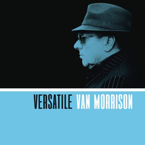 VERSATILE VAN MORRISON