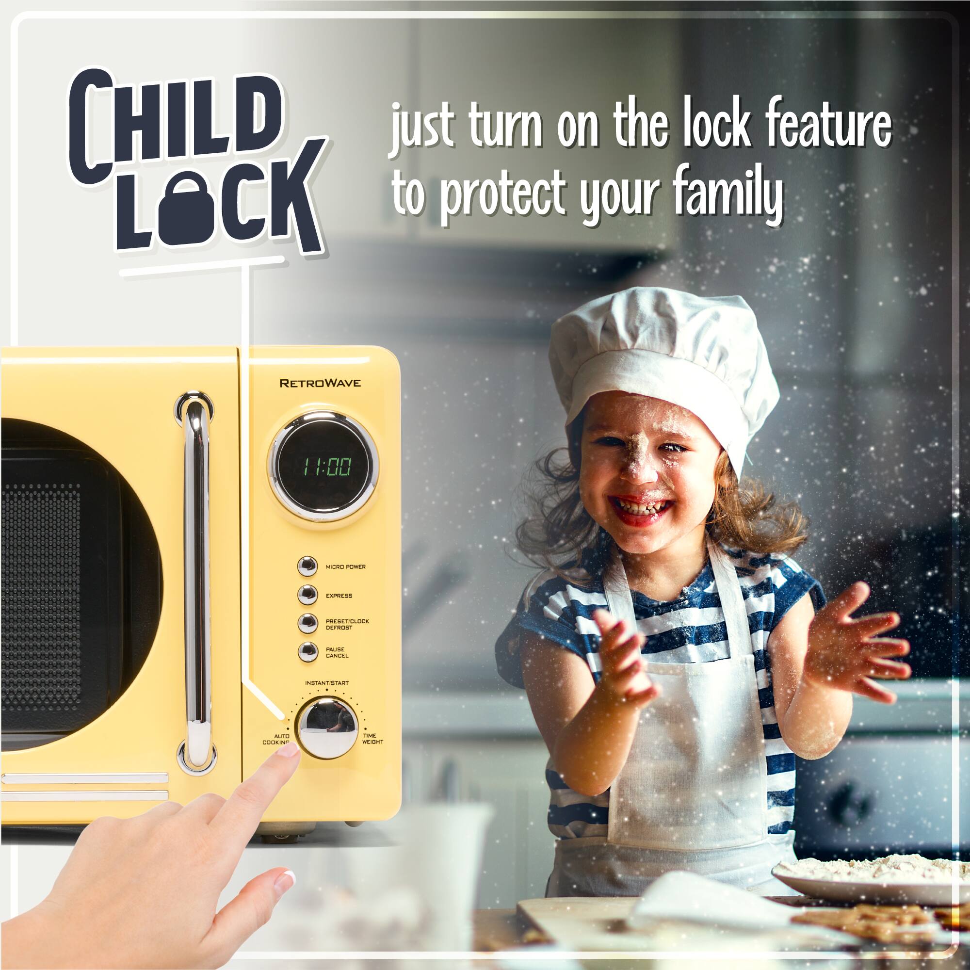 CHILD LOCK

just turn on the lock feature to protect your family

RETROWAVE

11:00