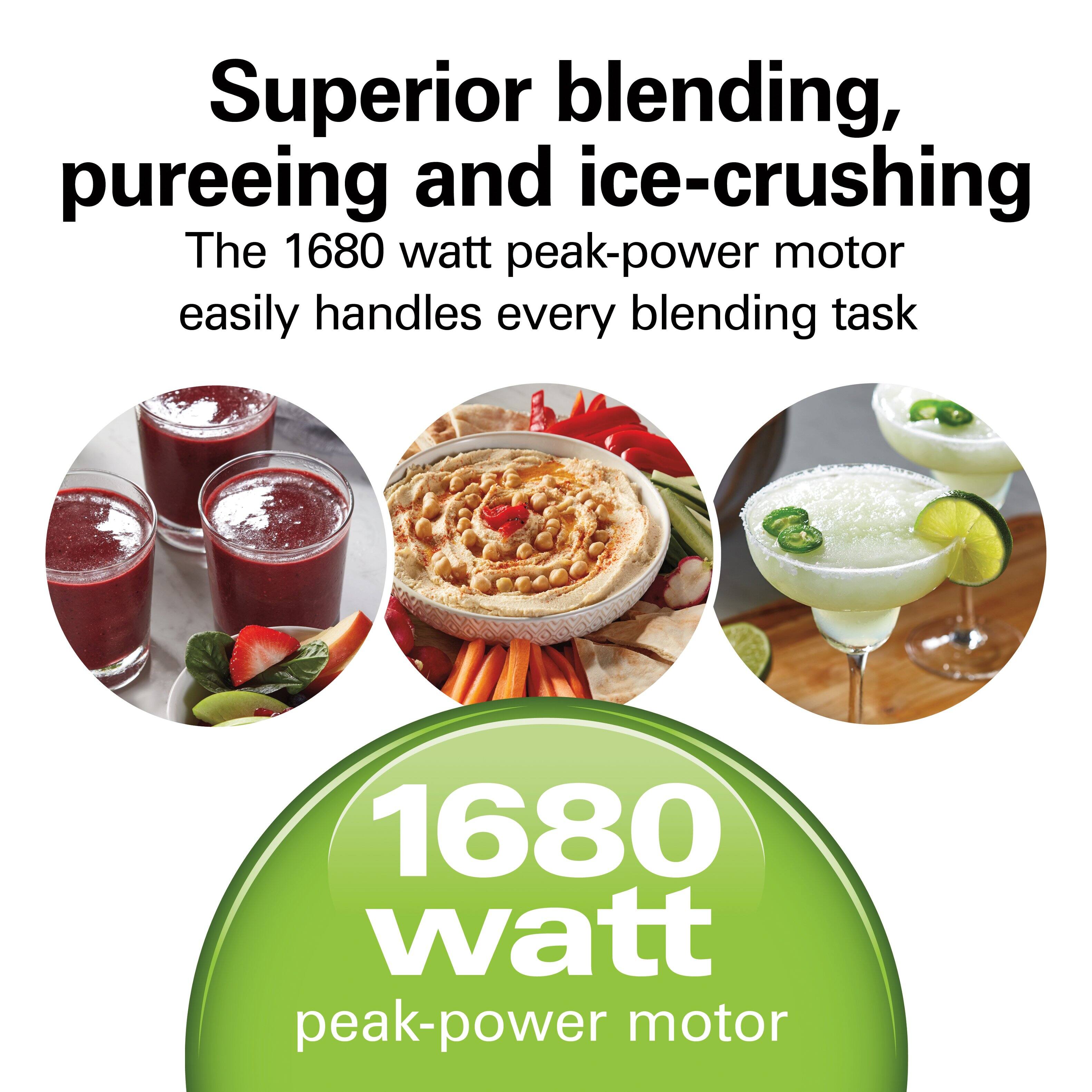 Superior blending, pureeing and ice-crushing  
The 1680 watt peak-power motor easily handles every blending task