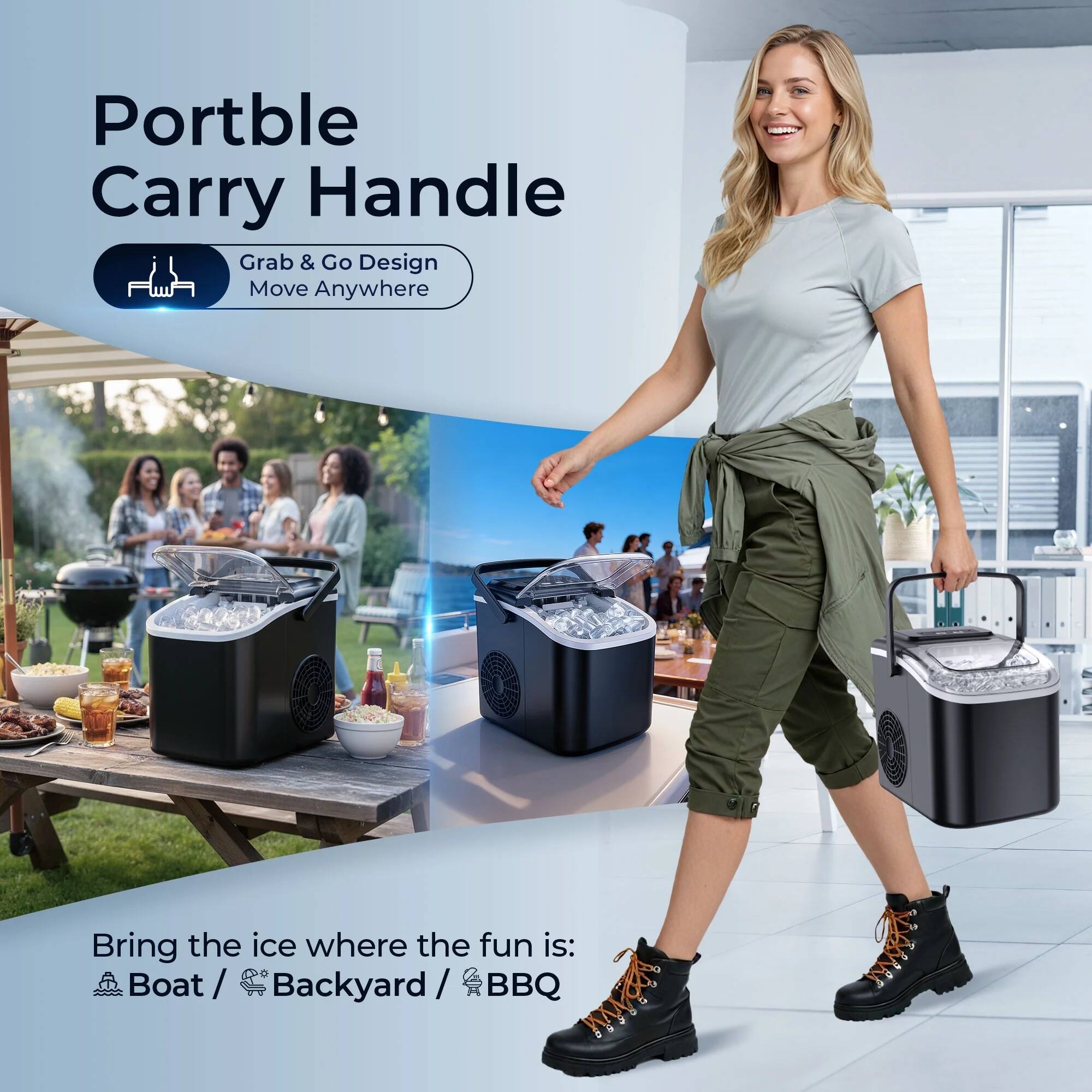 Portable Carry Handle  
Grab & Go Design  
Move Anywhere  

Bring the ice where the fun is:  
Boat / Backyard / BBQ