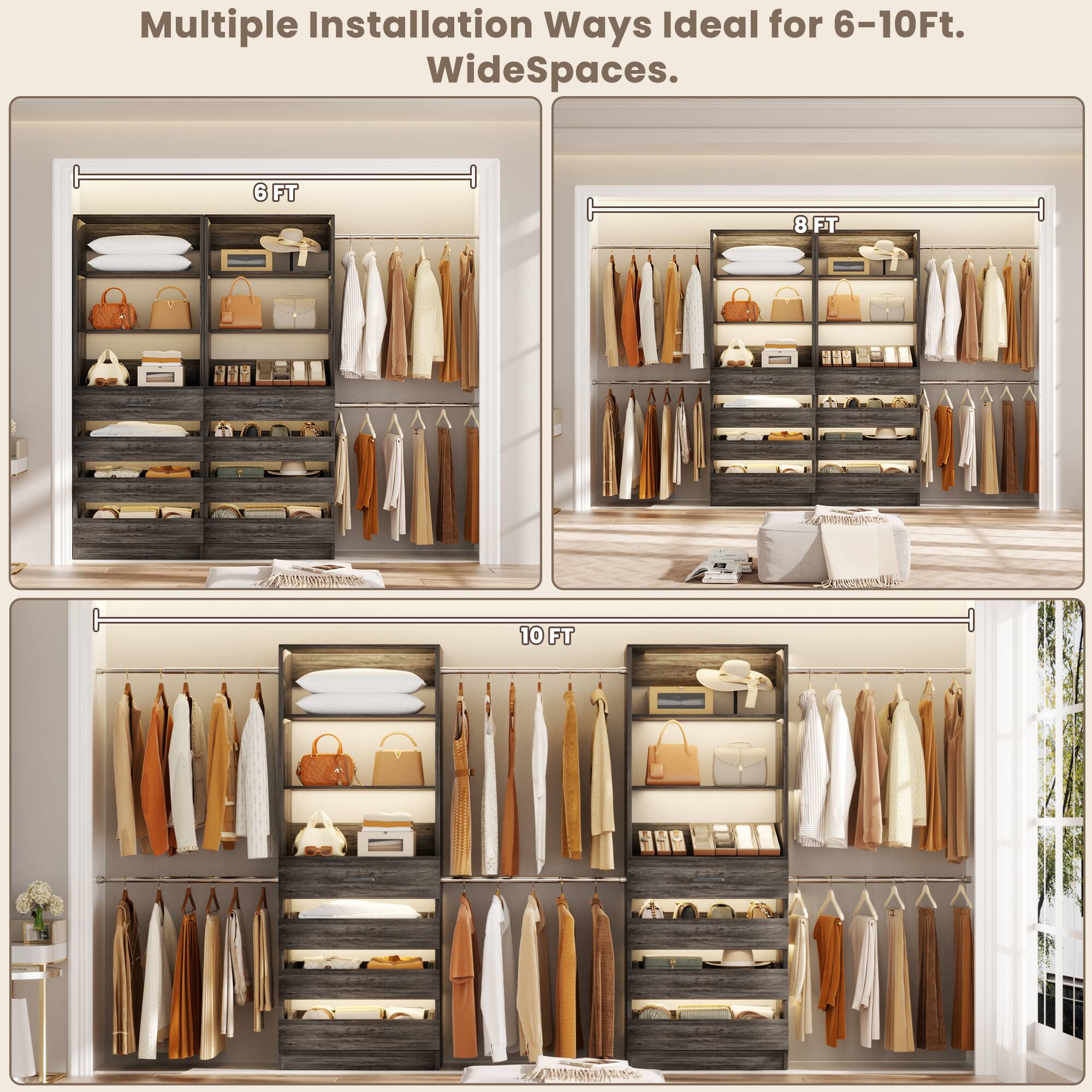 Multiple Installation Ways Ideal for 6-10Ft. Wide Spaces.  
6 FT  
8 FT  
10 FT