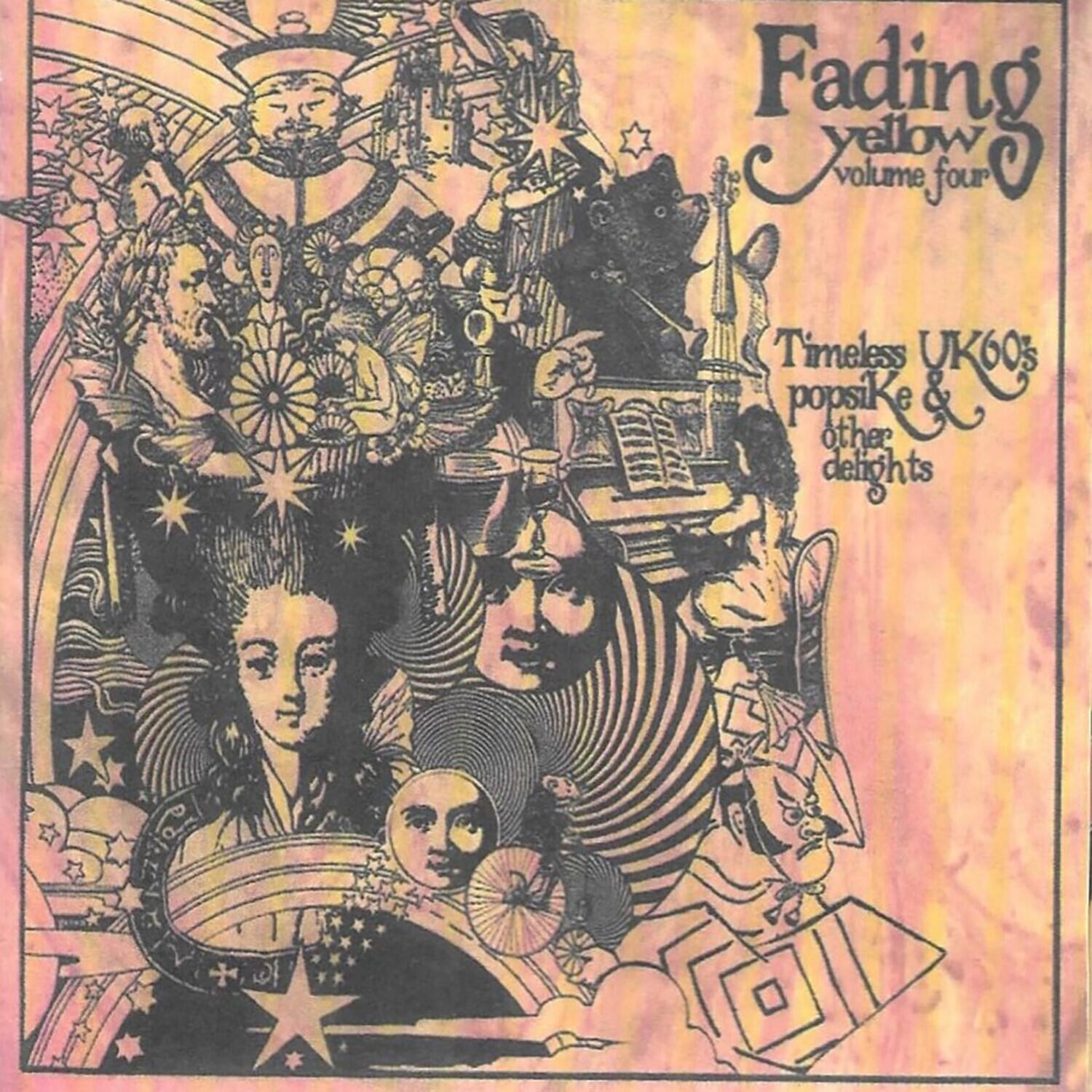 Fading Yellow  
Volume Four  

Timeless UK60s  
Pop & Other Delights