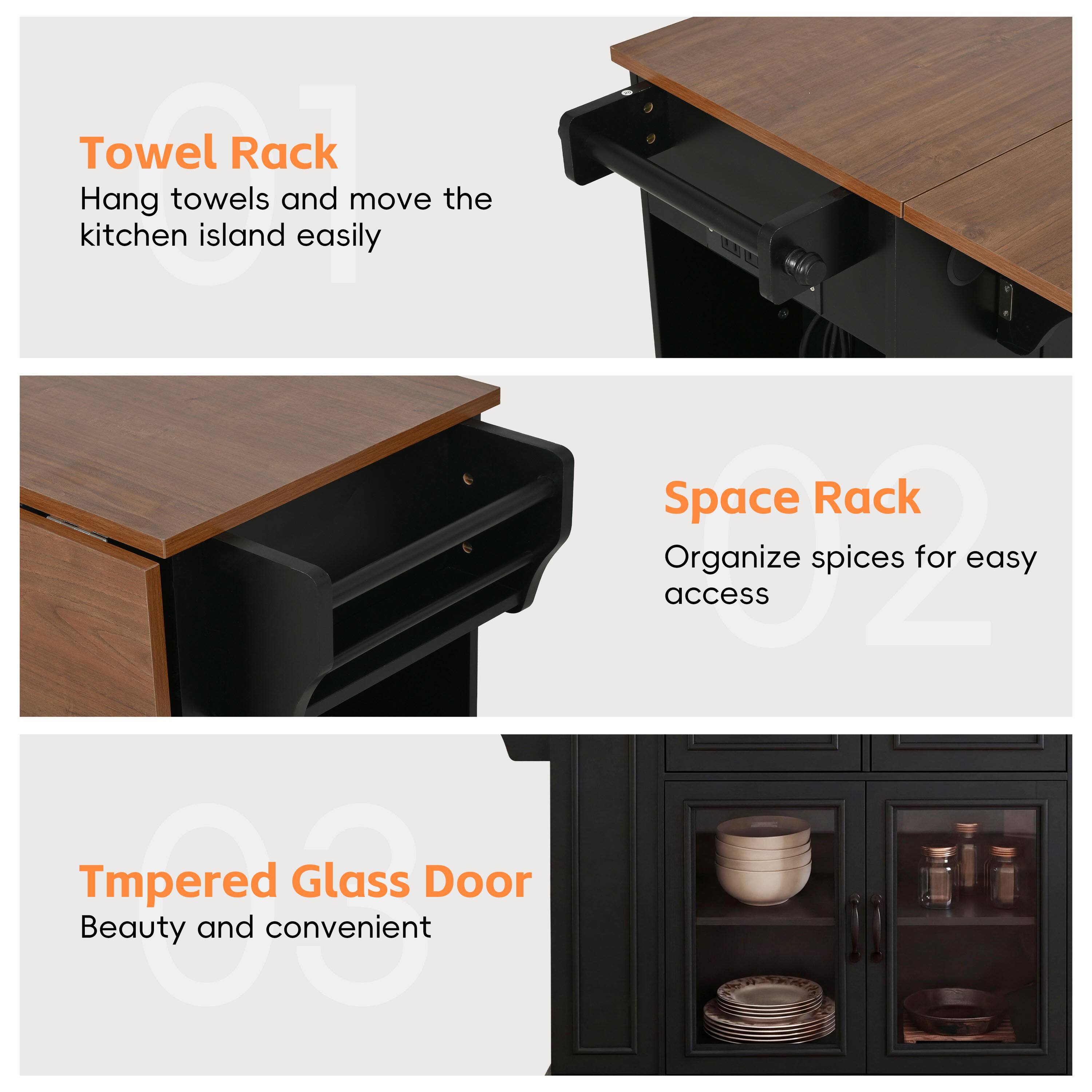 Towel Rack: Hang towels and move the kitchen island easily

Space Rack: Organize spices for easy access

Tempered Glass Door: Beauty and convenient