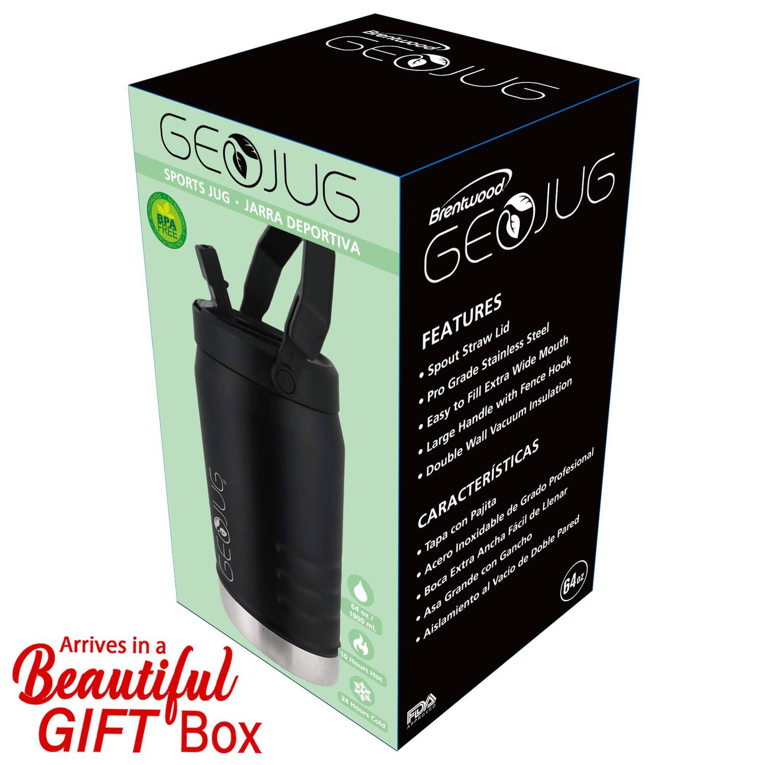 GEOJUG SPORTS JUG - JARRA DEPORTIVA

FEATURES
- Straw Lid
- Grade Stainless Steel
- Pro Fill Extra
- Easy Handle with Insulation
- Large Mouth
- Double Wall Vacuum
- Extra Wide Spout
- Stainless Steel Wide Mouth
- Extra Wide Spout
- Double Wall Vacuum Insulation
- Easy to Fill
- Large Handle
- Extra Wide Spout
- Stainless Steel
- Straw Lid
- Extra Wide Spout
- Double Wall Vacuum Insulation

CARACTERÍSTICAS
- Tapa con Pajita
- Acero Inoxidable de Grado Profesional
- Boca Extra Ancha con Gancho Doble
- Asa Grande
- Aislamiento al Vacío

Arrives in a Beautiful GIFT Box