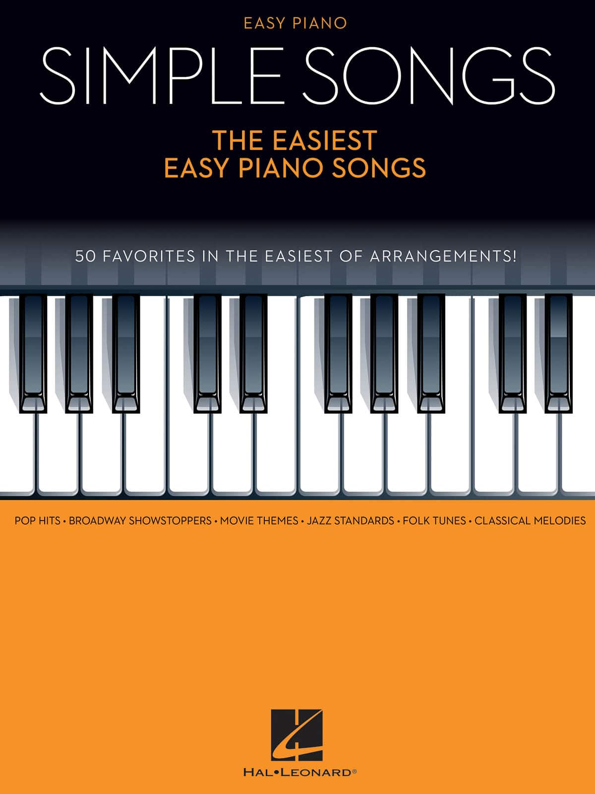 Hal Leonard - Simple Songs – The Easiest Easy Piano Songs Easy Piano Songbook Softcover Featuring 50 Pop, Jazz, and Classical Songs price history on PriceWatchPro