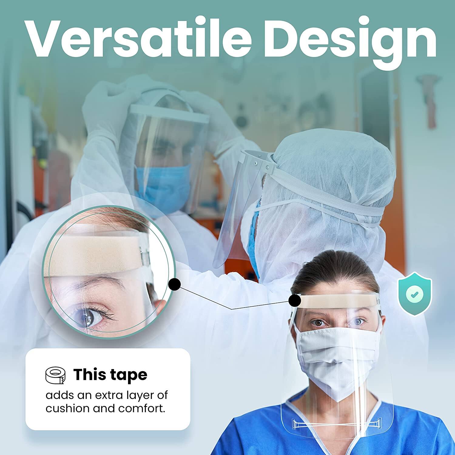 Versatile Design  
This tape adds an extra layer of cushion and comfort.