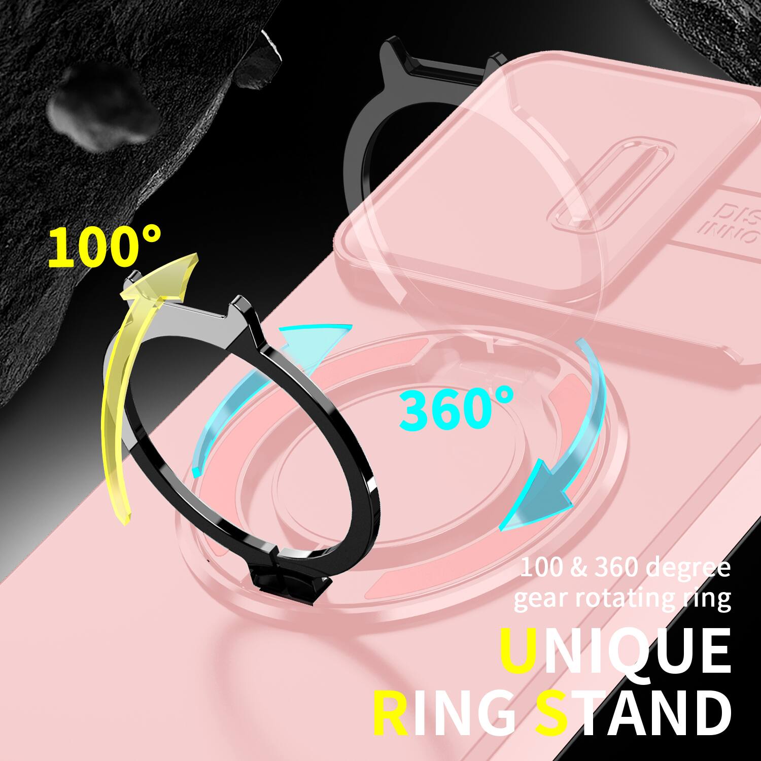 100°
360°
100 & 360 degree gear rotating ring
UNIQUE RING STAND