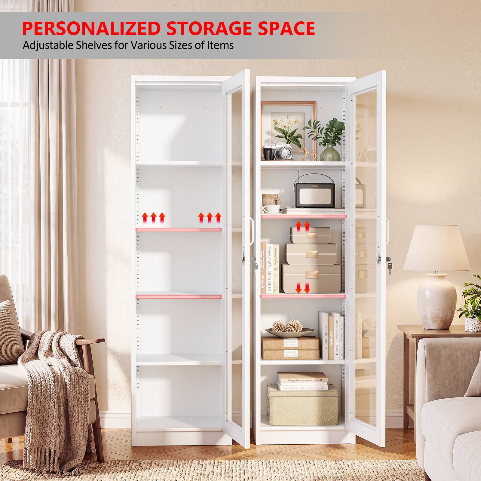 PERSONALIZED STORAGE SPACE  
Adjustable Shelves for Various Sizes of Items