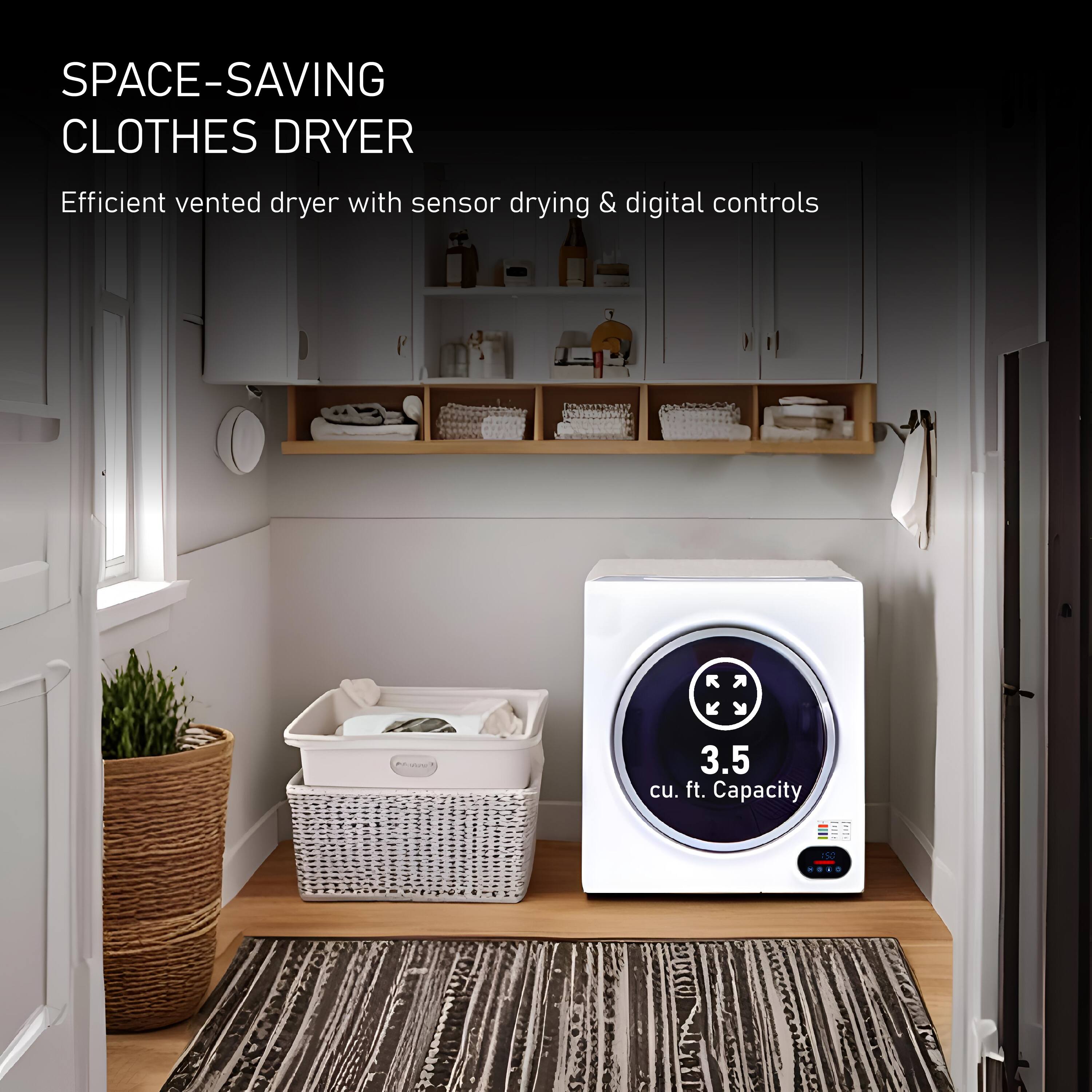 SPACE-SAVING CLOTHES DRYER  
Efficient vented dryer with sensor drying & digital controls  
- 3.5 cu. ft. Capacity