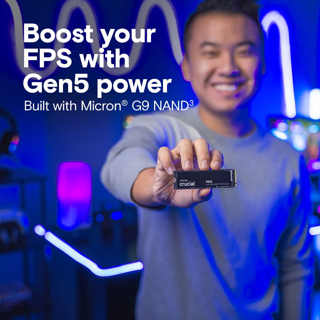 Boost your FPS with Gen5 Power. Built with Micron G9 NAND.