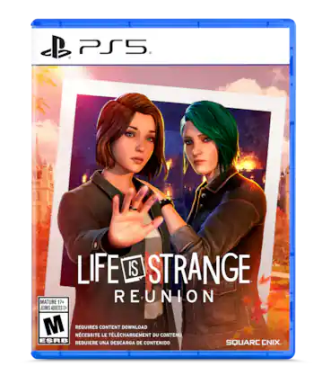PS5.
LIFE IS STRANGE: REUNION
MATURE 17+
JEUNES ADULTES 17+
REQUIRES CONTENT DOWNLOAD
NÉCESSITE LE TÉLÉCHARGEMENT DU CONTENU
REQUIERE UNA DESCARGA DE CONTENIDO
SQUARE ENIX - M (Mature 17+)