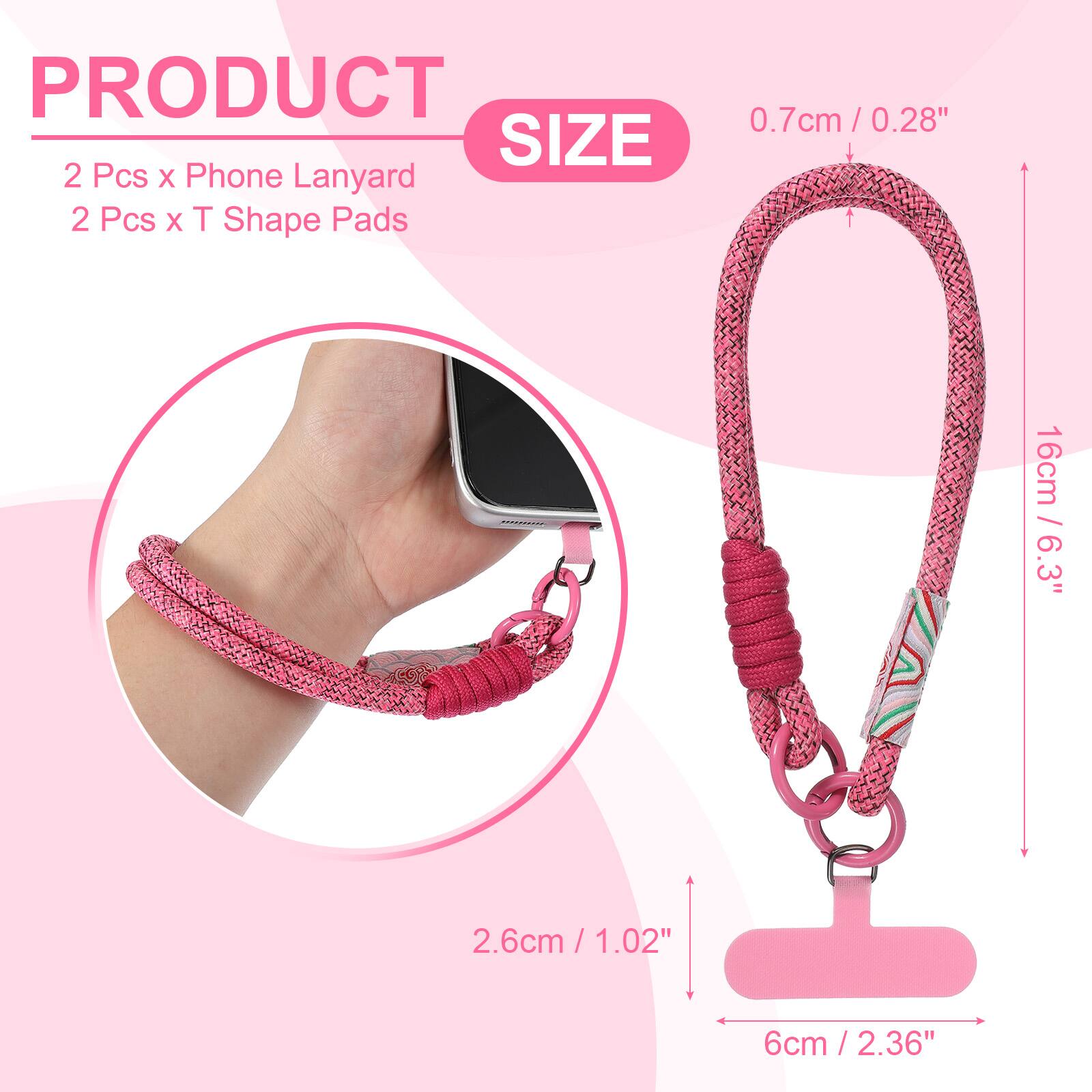 PRODUCT  
2 Pcs x Phone Lanyard  
2 Pcs x T Shape Pads  

SIZE  
0.7cm / 0.28"  
16cm / 6.3"  
2.6cm / 1.02"  
6cm / 2.36"