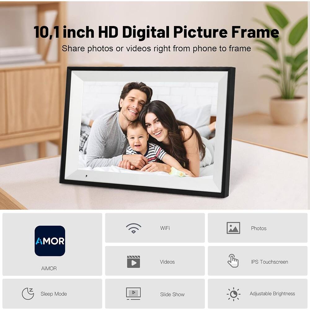 10.1 inch HD Digital Picture Frame  
Share photos or videos right from phone to frame  

- WiFi  
- Photos  
- Videos  
- IPS Touchscreen  
- Sleep Mode  
- Slide Show  
- Adjustable Brightness  

AiMOR