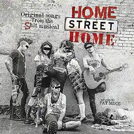 Nofx & Friends - Home Street Home: Original Songs from Shit Musical - VINYL LP