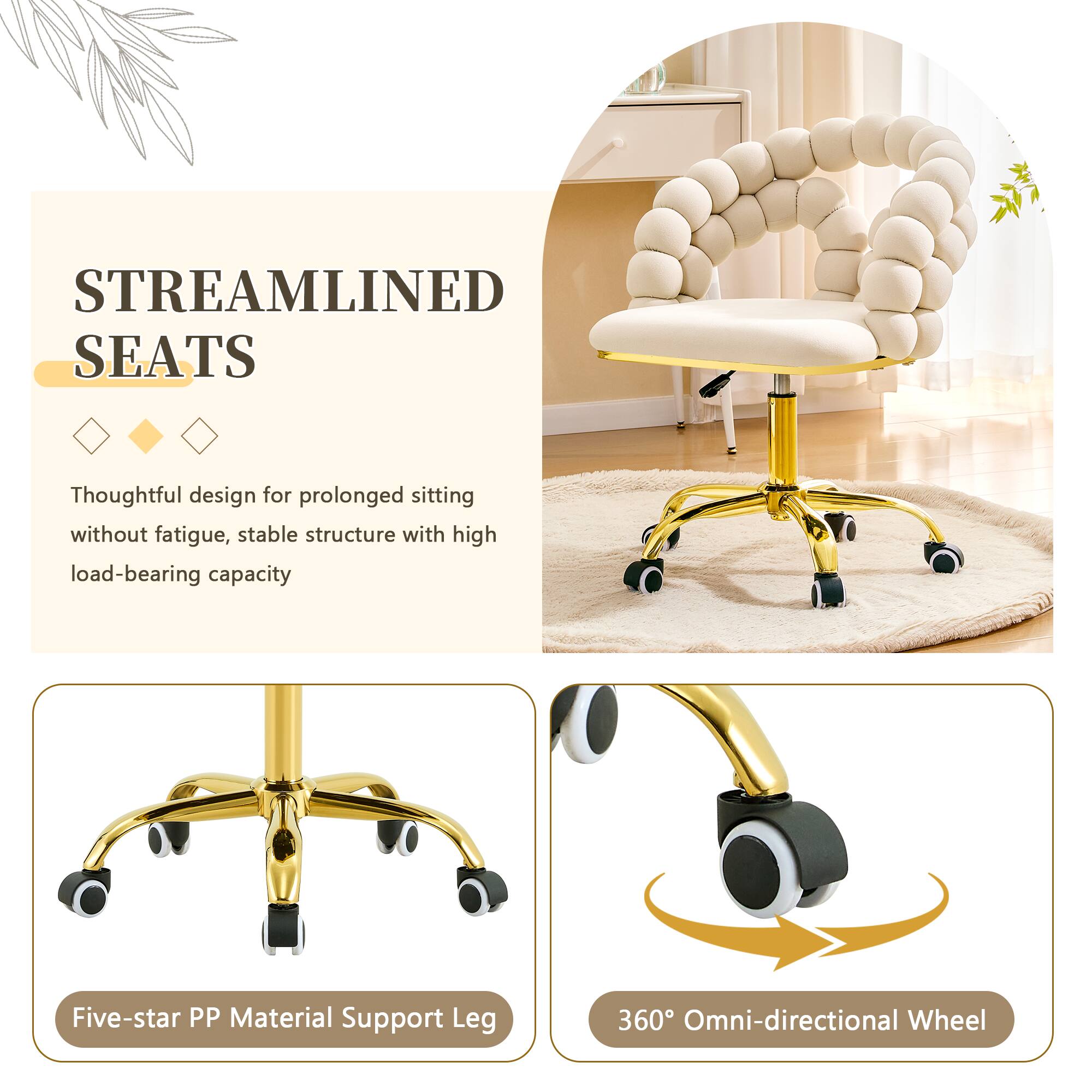 STREAMLINED SEATS

Thoughtful design for prolonged sitting without fatigue, stable structure with high load-bearing capacity

Five-star PP Material Support Leg

360° Omni-directional Wheel