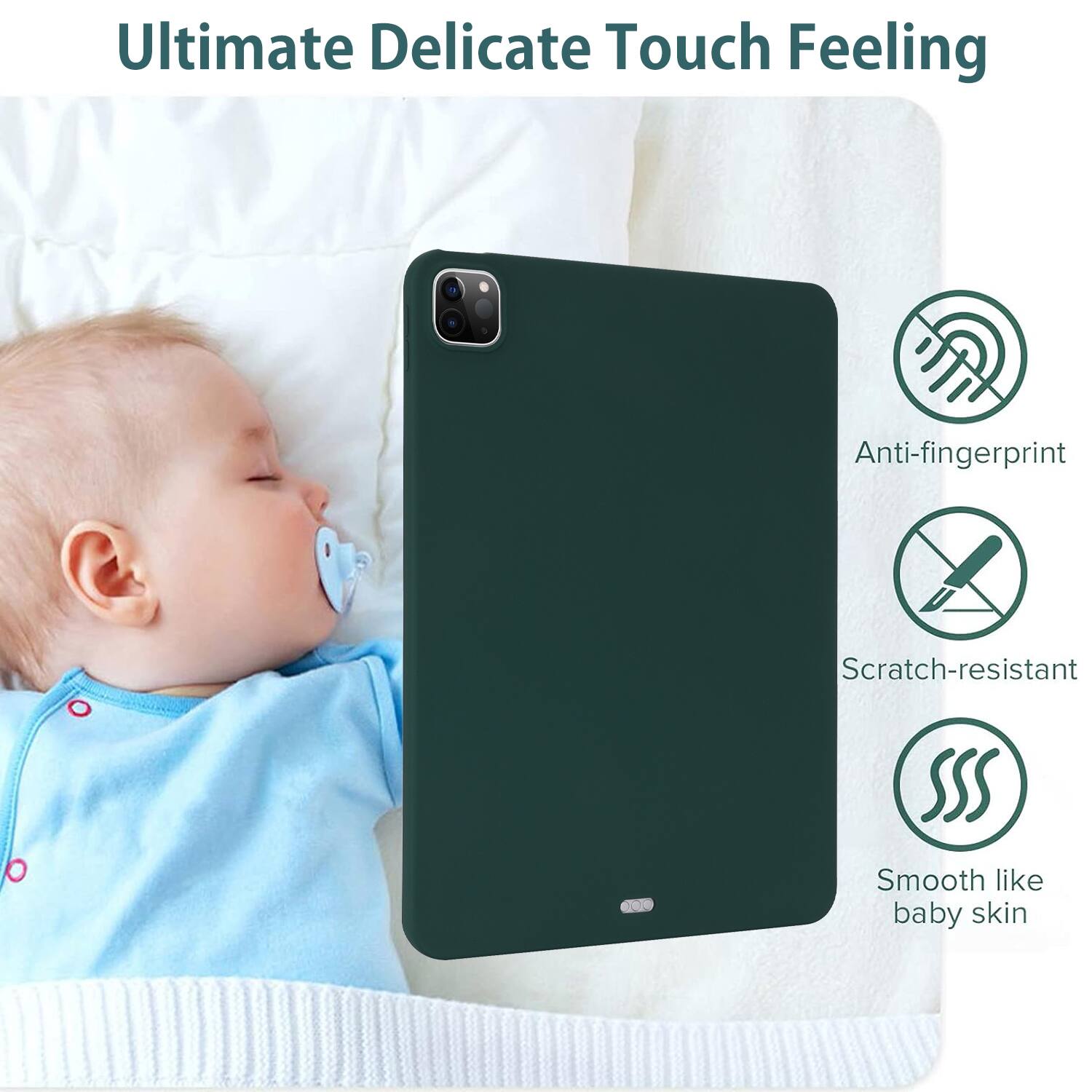 Ultimate Delicate Touch Feeling

- Anti-fingerprint
- Scratch-resistant
- Smooth like baby skin