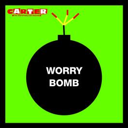 Carter the Unstoppable Sex Machine - Worry Bomb - 2LP Expanded Edition - VINYL LP
