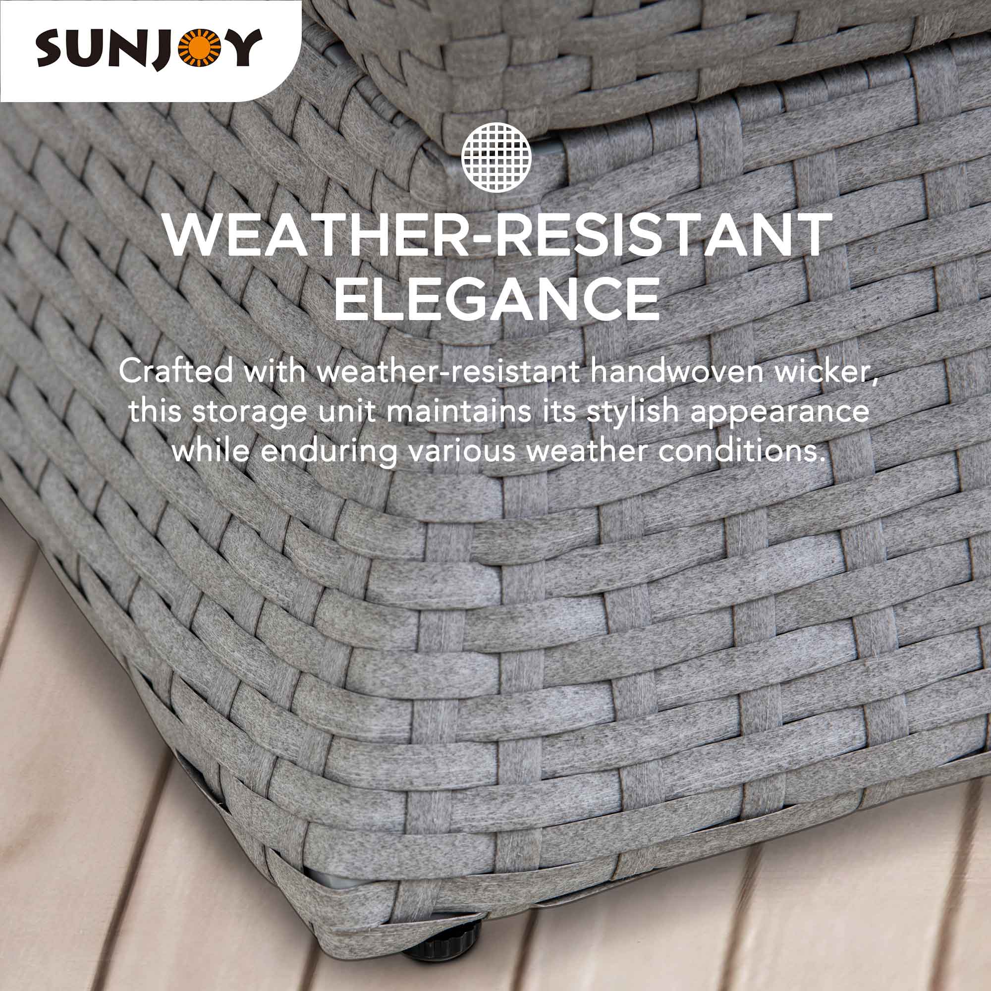 SUNJOY WEATHER-RESISTANT ELEGANCE

Crafted with weather-resistant handwoven wicker, this storage unit maintains its stylish appearance while enduring various weather conditions.