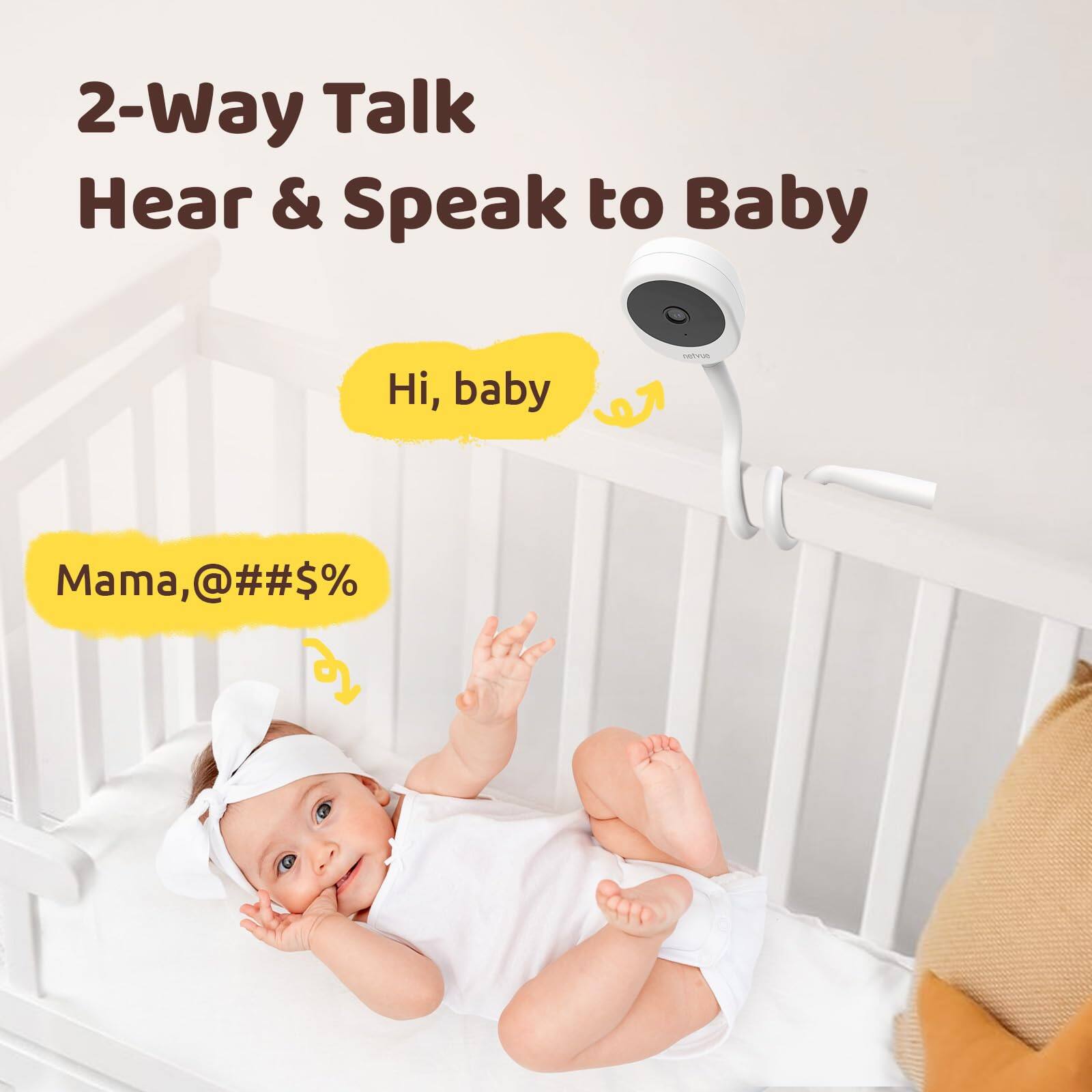 2-Way Talk  
Hear & Speak to Baby

Hi, baby

Mama, @#$%