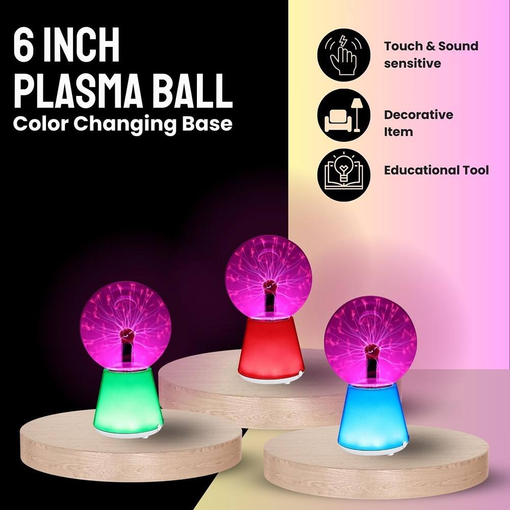 6 INCH PLASMA BALL  
Color Changing Base  

Touch & Sound sensitive  
Decorative Item  
Educational Tool