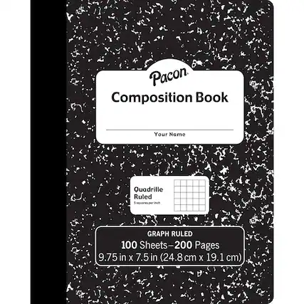 Pacon Composition Book
Your Name
Quadrille Ruled
5 squares per inch
GRAPH RULED
100 Sheets - 200 Pages
9.75 in x 7.5 in (24.8 cm x 19.1 cm)