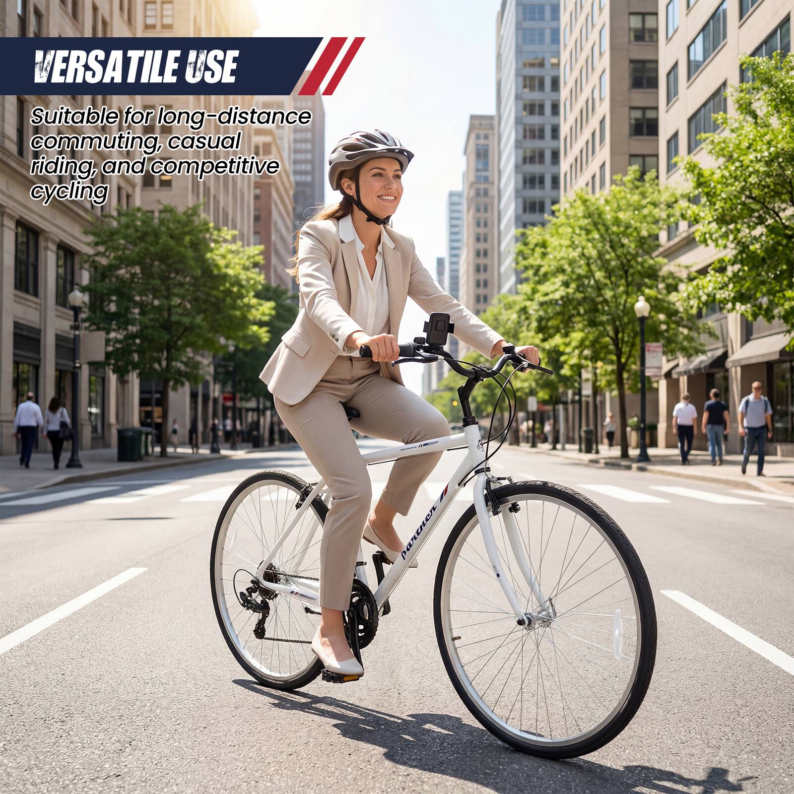 VERSATILE USE

Suitable for long-distance commuting, casual riding, and competitive cycling