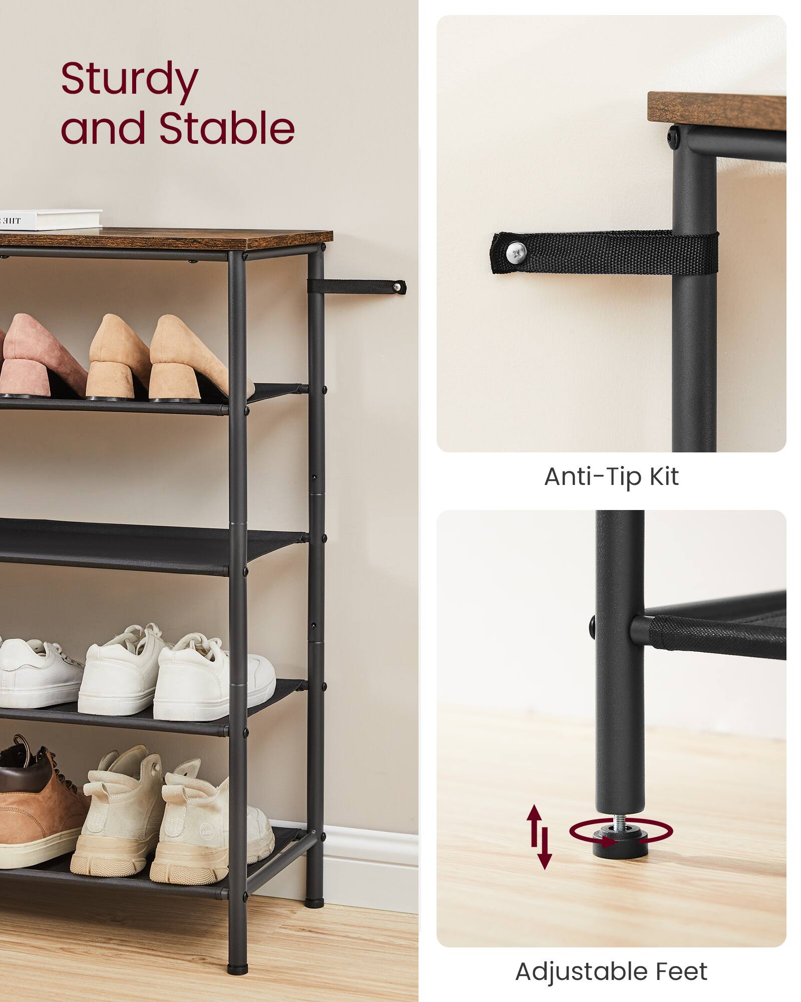 Sturdy and Stable

Anti-Tip Kit

Adjustable Feet