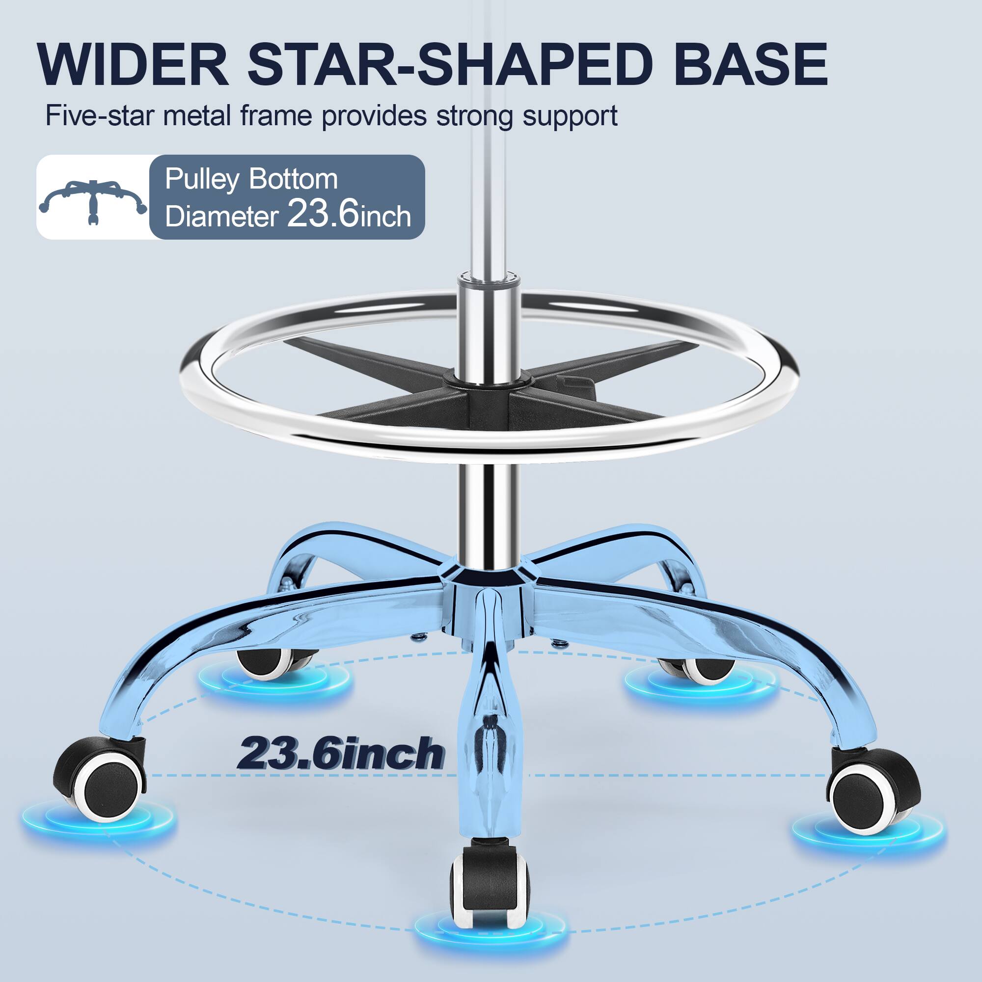 WIDER STAR-SHAPED BASE  
Five-star metal frame provides strong support  

Pulley Bottom Diameter 23.6inch  

23.6inch