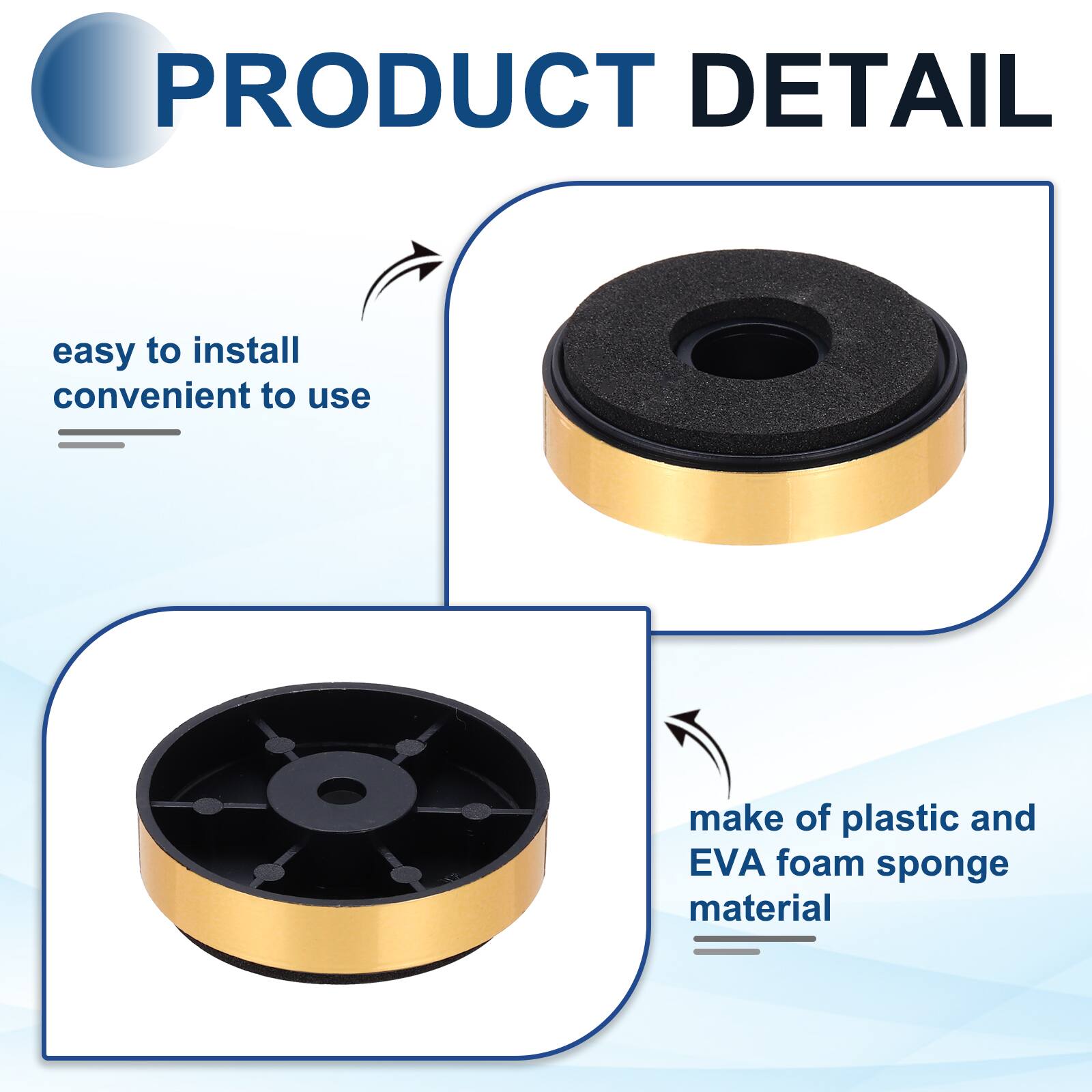 PRODUCT DETAIL

- easy to install
- convenient to use

- make of plastic and EVA foam sponge material