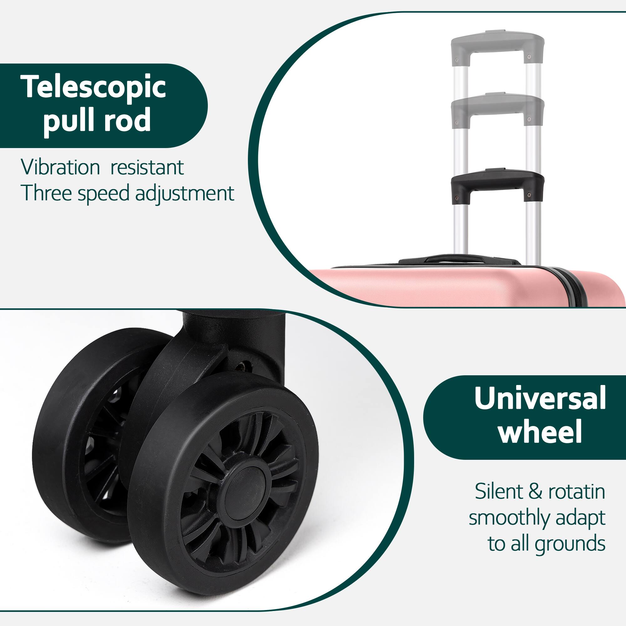 Telescopic pull rod  
Vibration resistant  
Three speed adjustment  

Universal wheel  
Silent & rotating smoothly adapt to all grounds