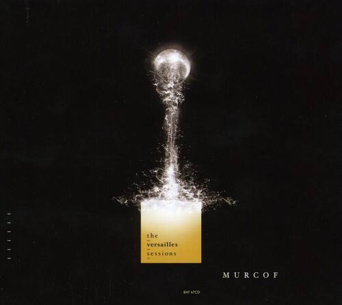 The Versailles Sessions  
MURCOF  
47CD