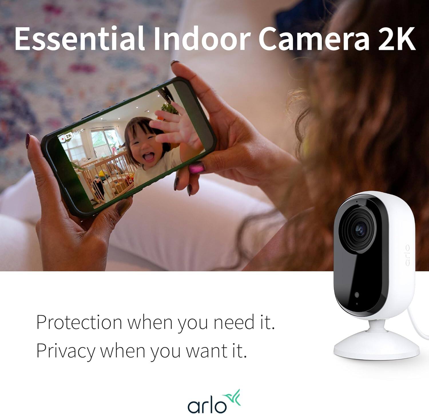 Essential Indoor Camera 2K

Protection when you need it. Privacy when you want it.

Arlo