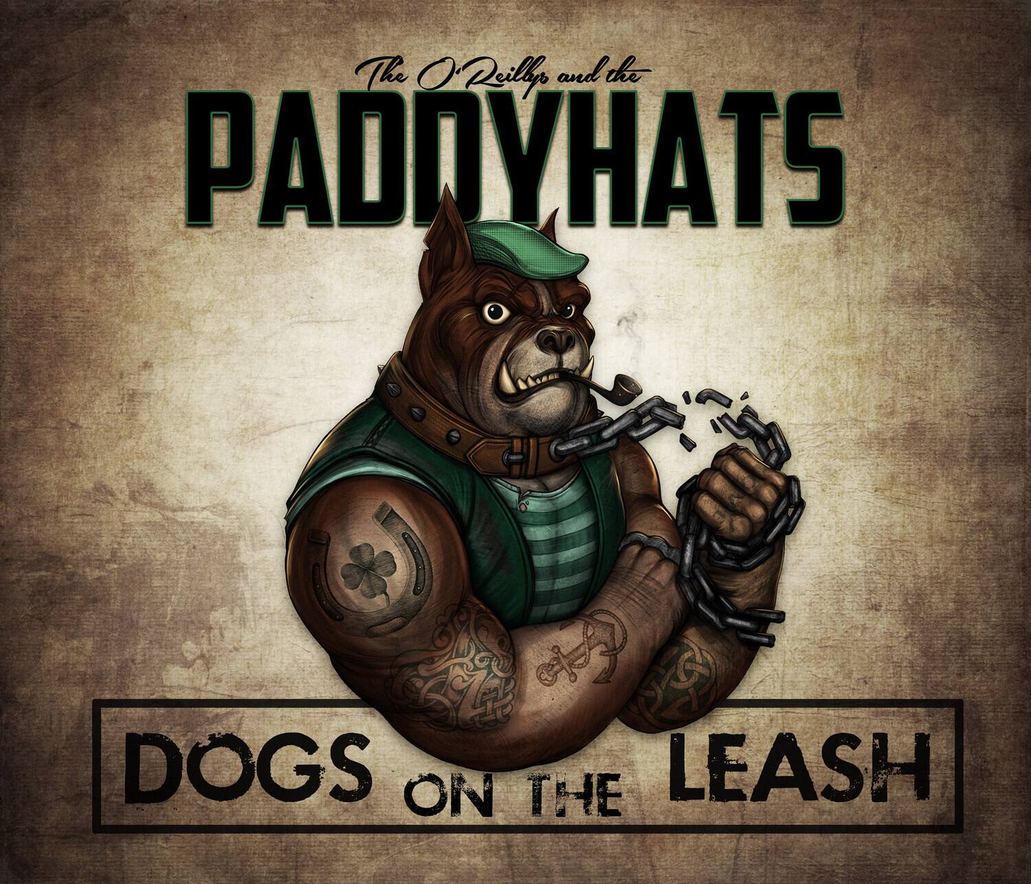 The Reilly and the PADDYHATS  
DOGS ON THE LEASH