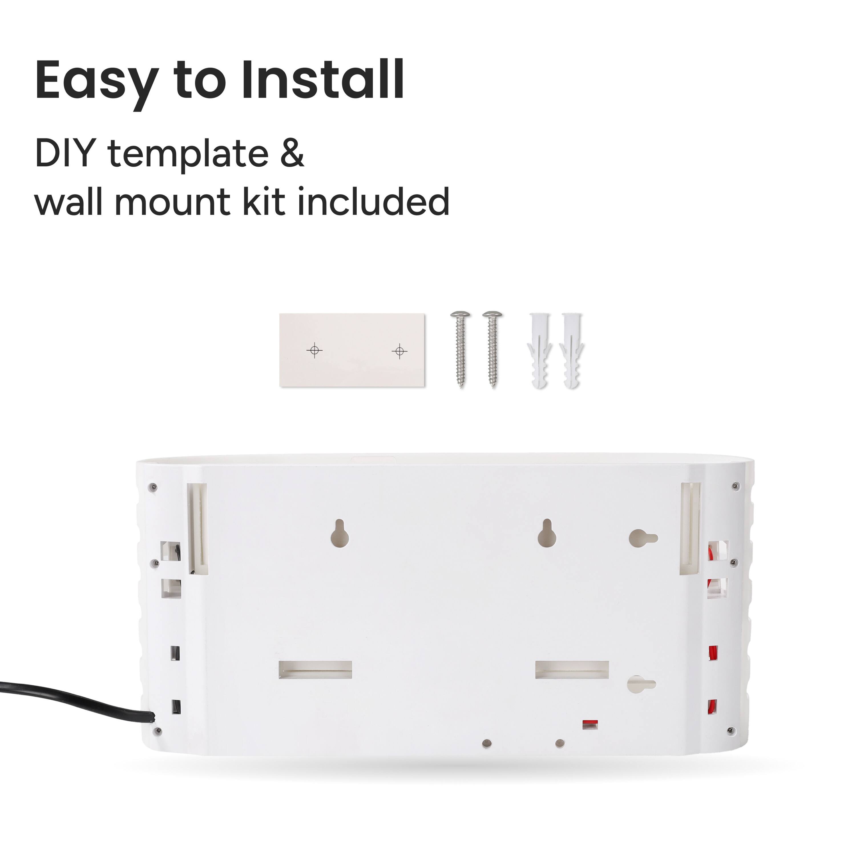 Easy to Install  
DIY template & wall mount kit included
