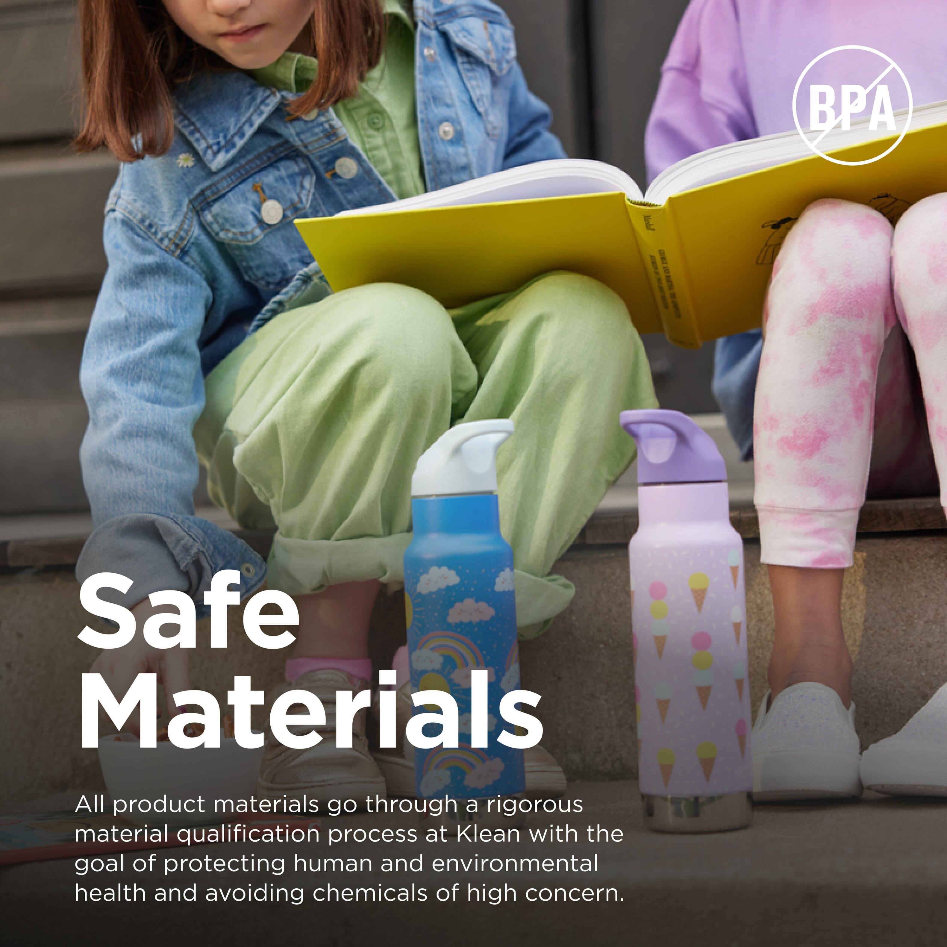 Safe Materials

All product materials go through a rigorous material qualification process at Klean with the goal of protecting human and environmental health and avoiding chemicals of high concern.