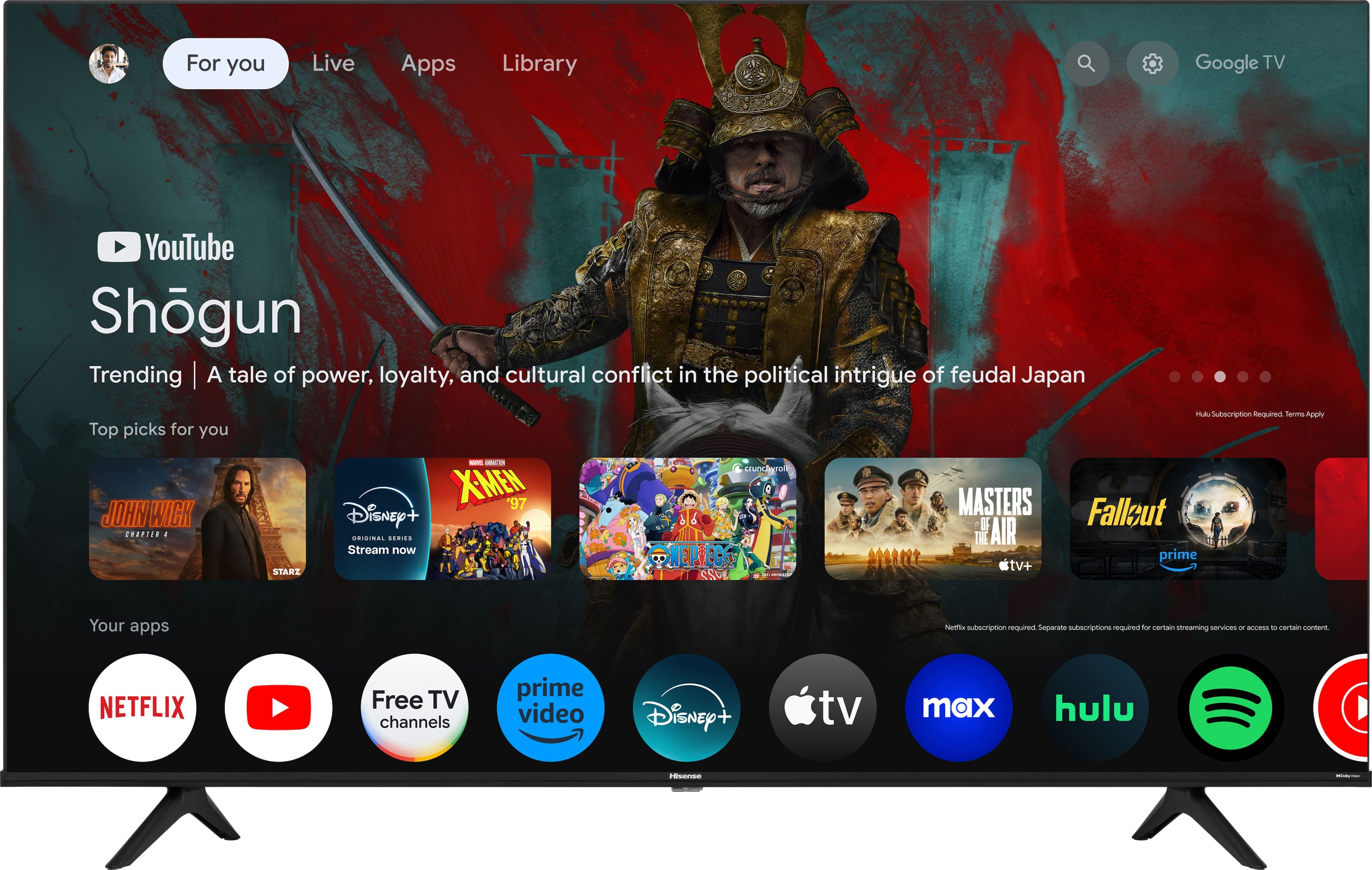For you Live Apps Library Google TV YouTube Shogun Trending | A tale of power, loyalty, and cultural conflict in the political intrigue of feudal Japan Top picks for you John Wick Chapter 1 Starz - -0 X-Men '97 Disney+ Original ... Stream now crunchyroll 8 NEP.EC Masters of the Air at tv+ H Subscription Required Netflix subscription required Separate subscriptions required for certain streaming services.