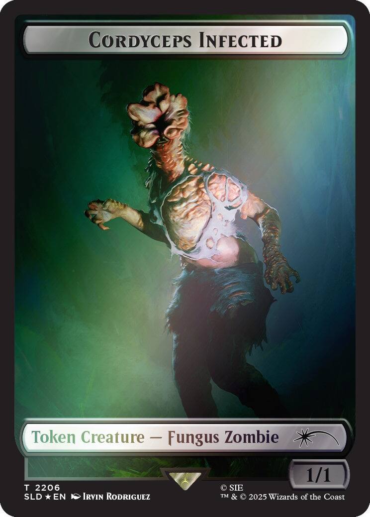CORDYCEPS INFECTED  
Token Creature - Fungus Zombie  
T 2206 SLD EN  
IRVIN RODRIGUEZ  
1/1  
© SIE TM & 2025 Wizards of the Coast