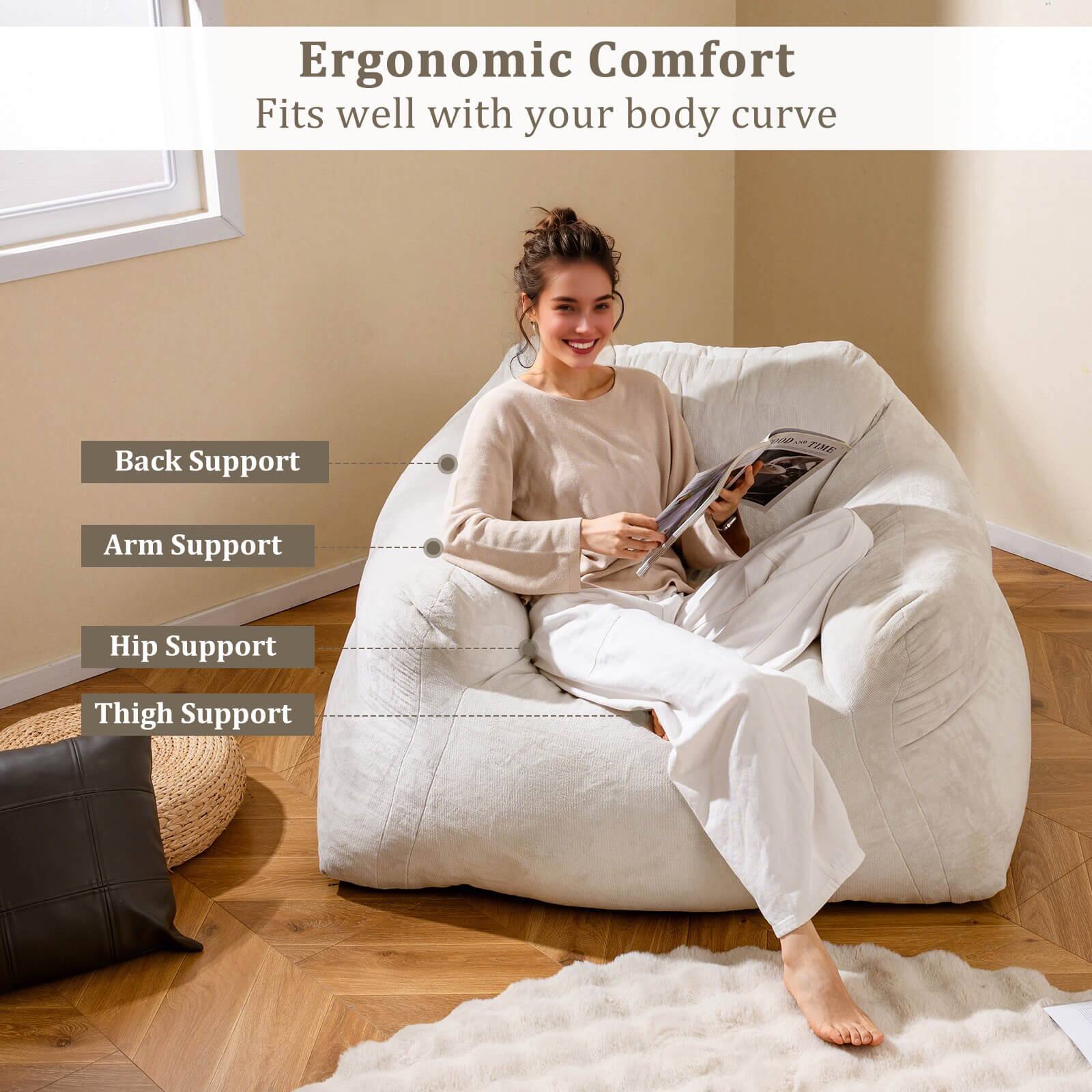 Ergonomic Comfort  
Fits well with your body curve  

- Back Support  
- Arm Support  
- Hip Support  
- Thigh Support