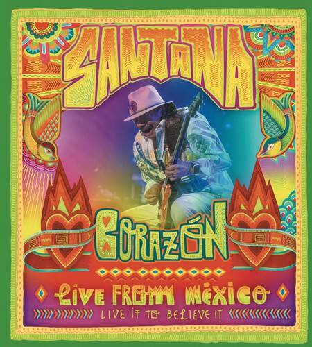 Front. Santana - Santana: Corazón: Live From Mexico: Live It to Believe It   - DVD.