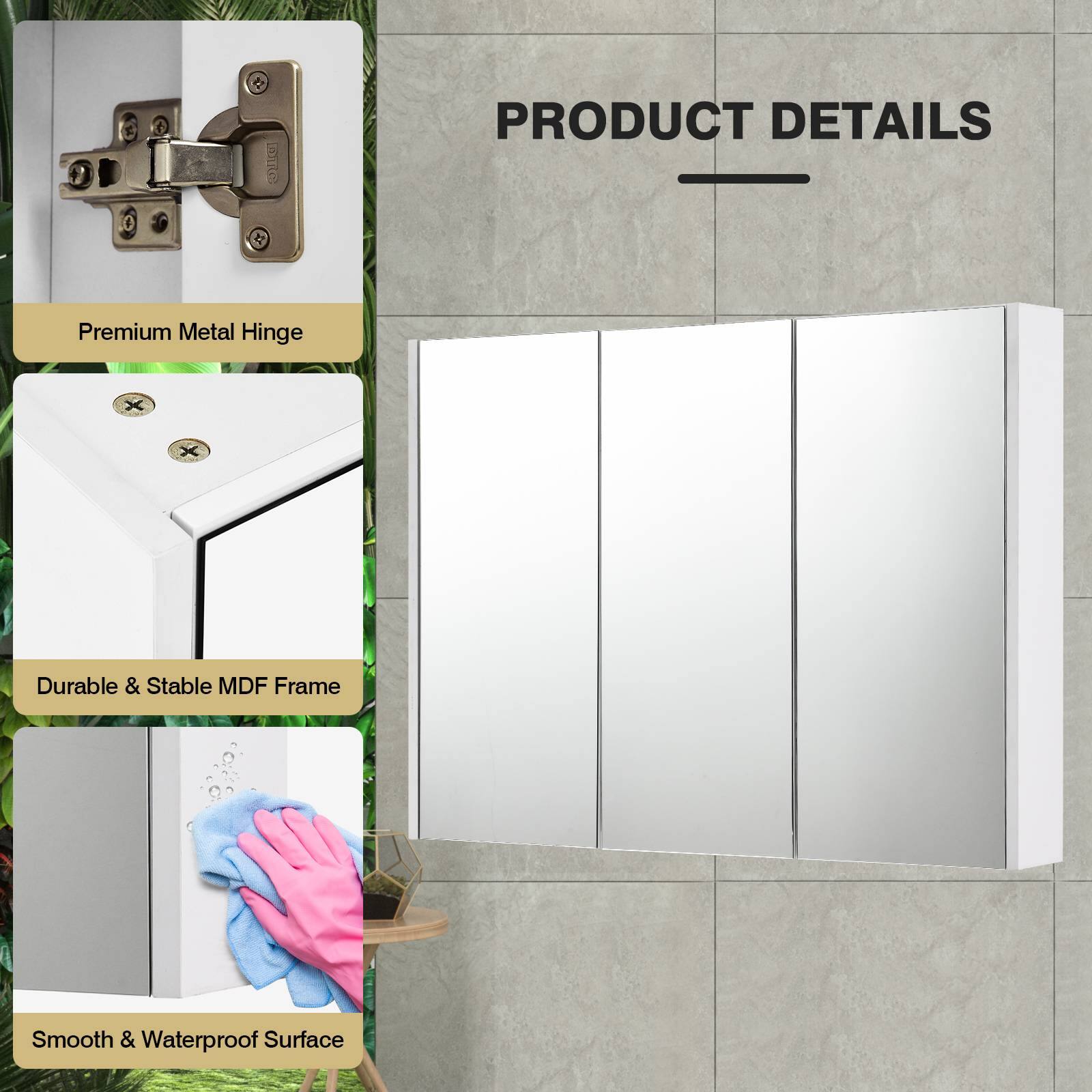 PRODUCT DETAILS

- Premium Metal Hinge
- Durable & Stable MDF Frame
- Smooth & Waterproof Surface