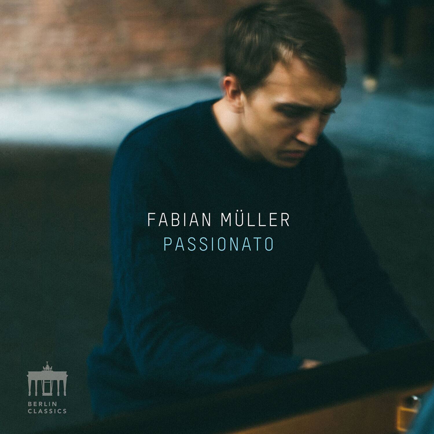 FABIAN MÜLLER  
PASSIONATO  

BERLIN CLASSICS