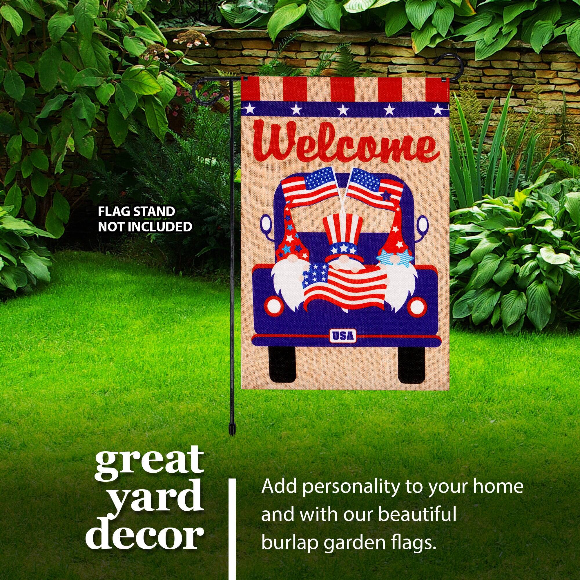 Welcome FLAG STAND NOT INCLUDED USA great yard decor Add personality to your home and with our beautiful burlap garden flags.